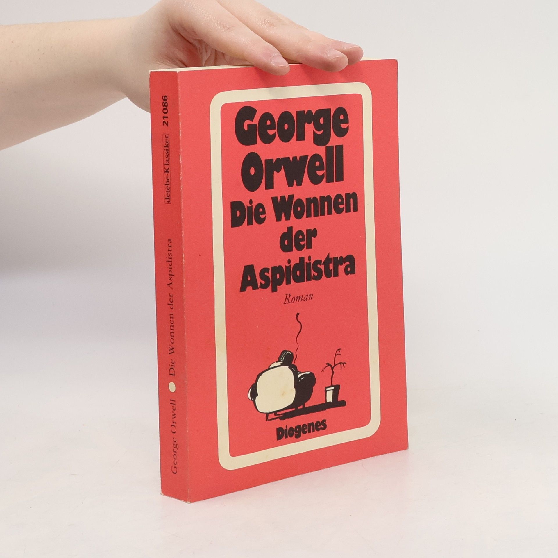 George Orwell Die Wonnen der Aspidistra