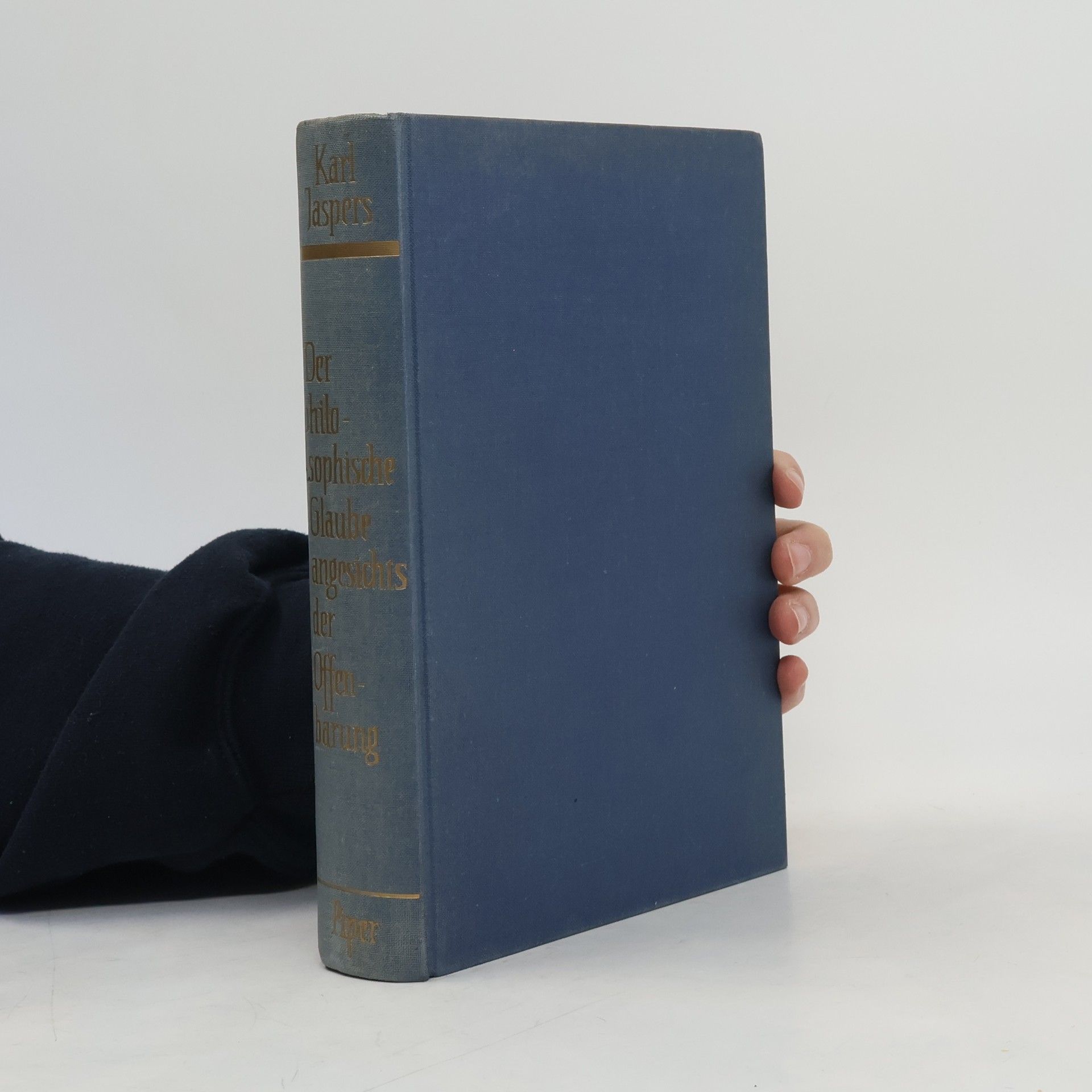 Karl Jaspers Der philosophische Glaube angesichts der Offenbarung