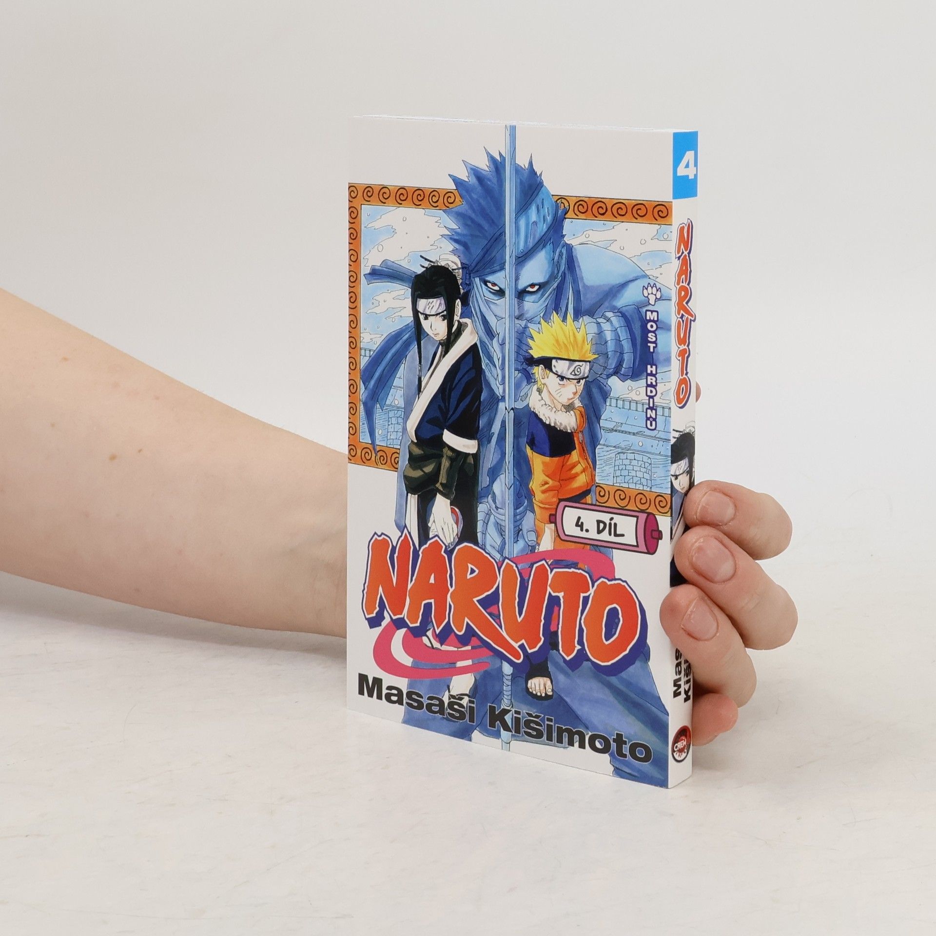 Masaši Kišimoto Naruto 4. díl. Most hrdinů