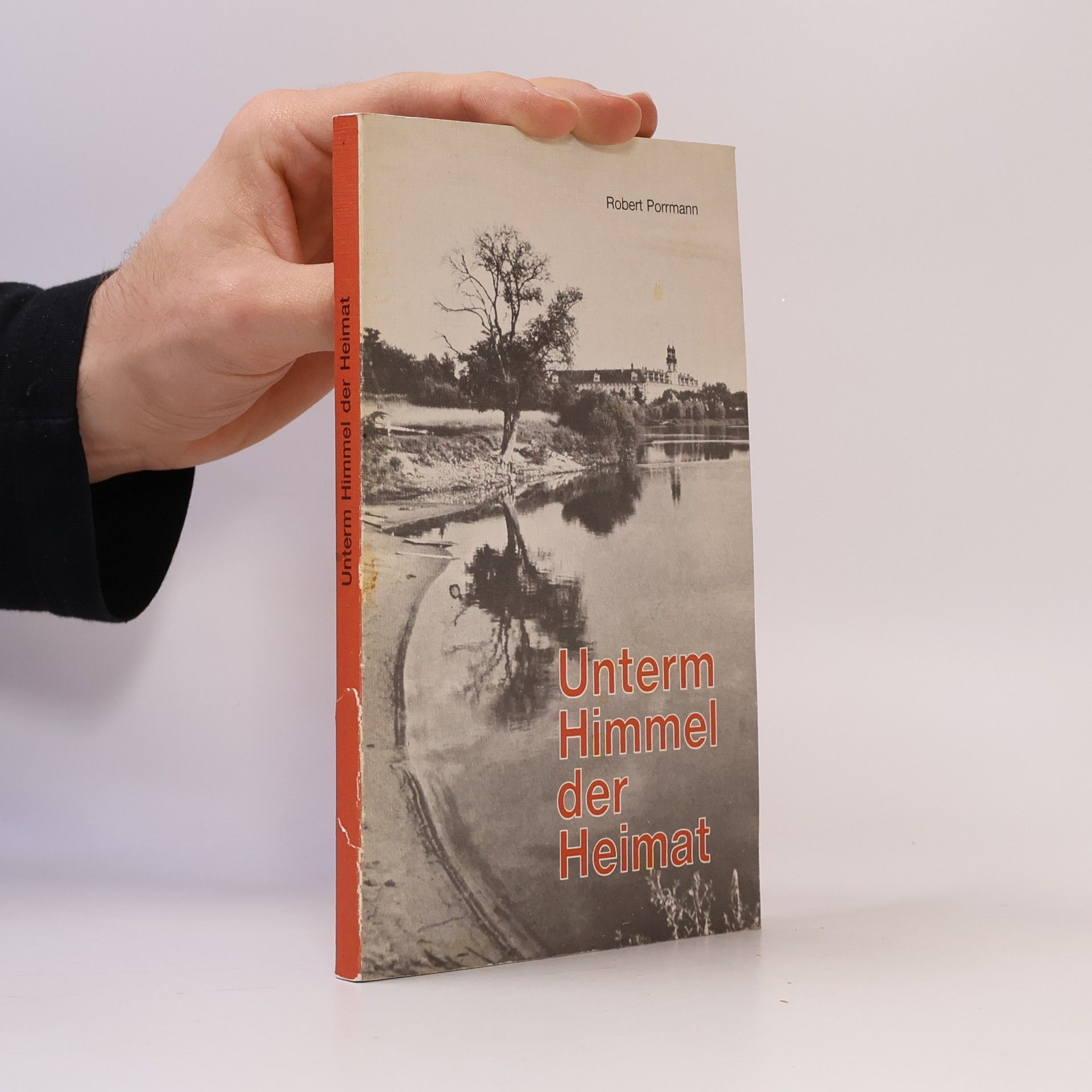 Robert Porrmann Unterm Himmel der Heimat