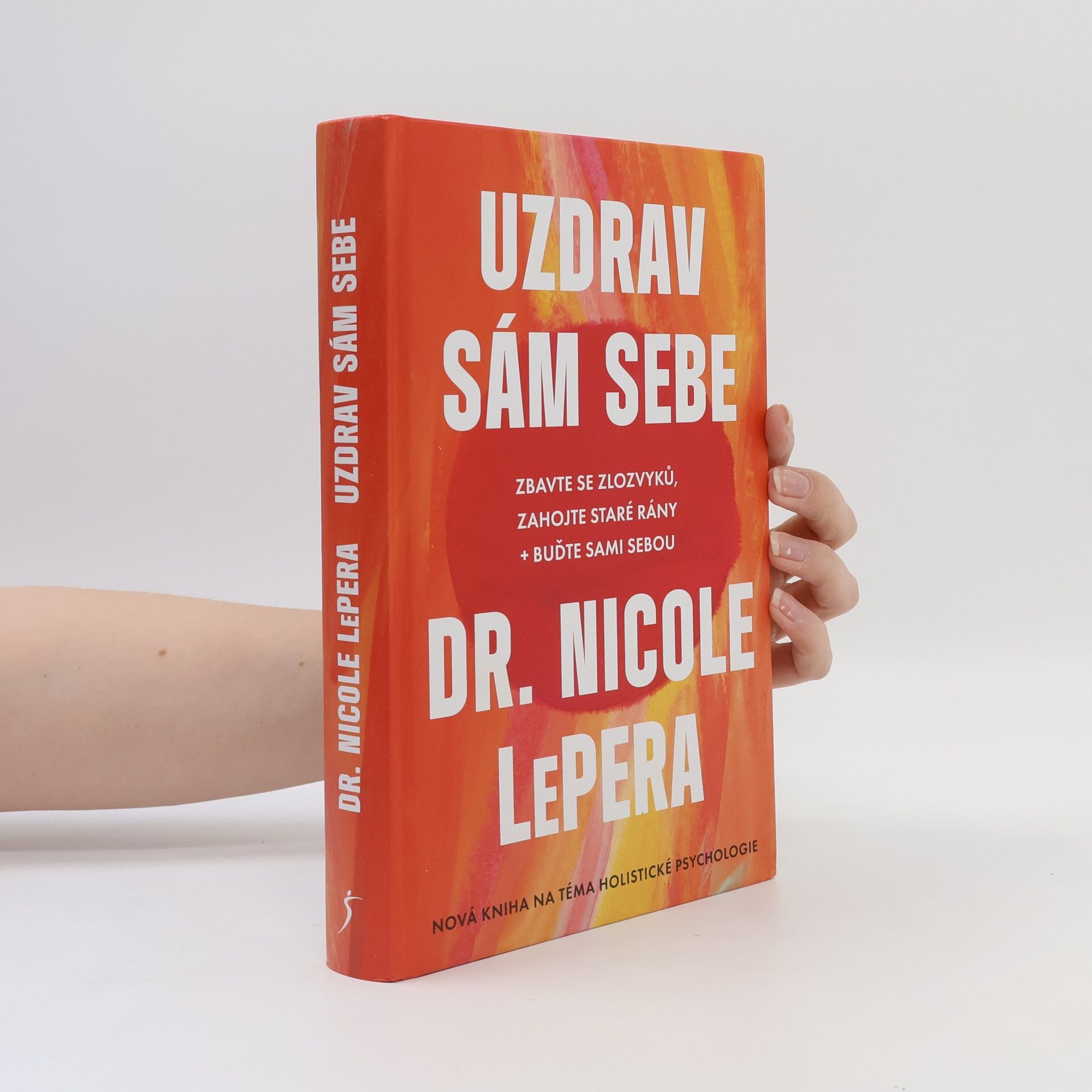 Miroslava Lánská Uzdrav sám sebe