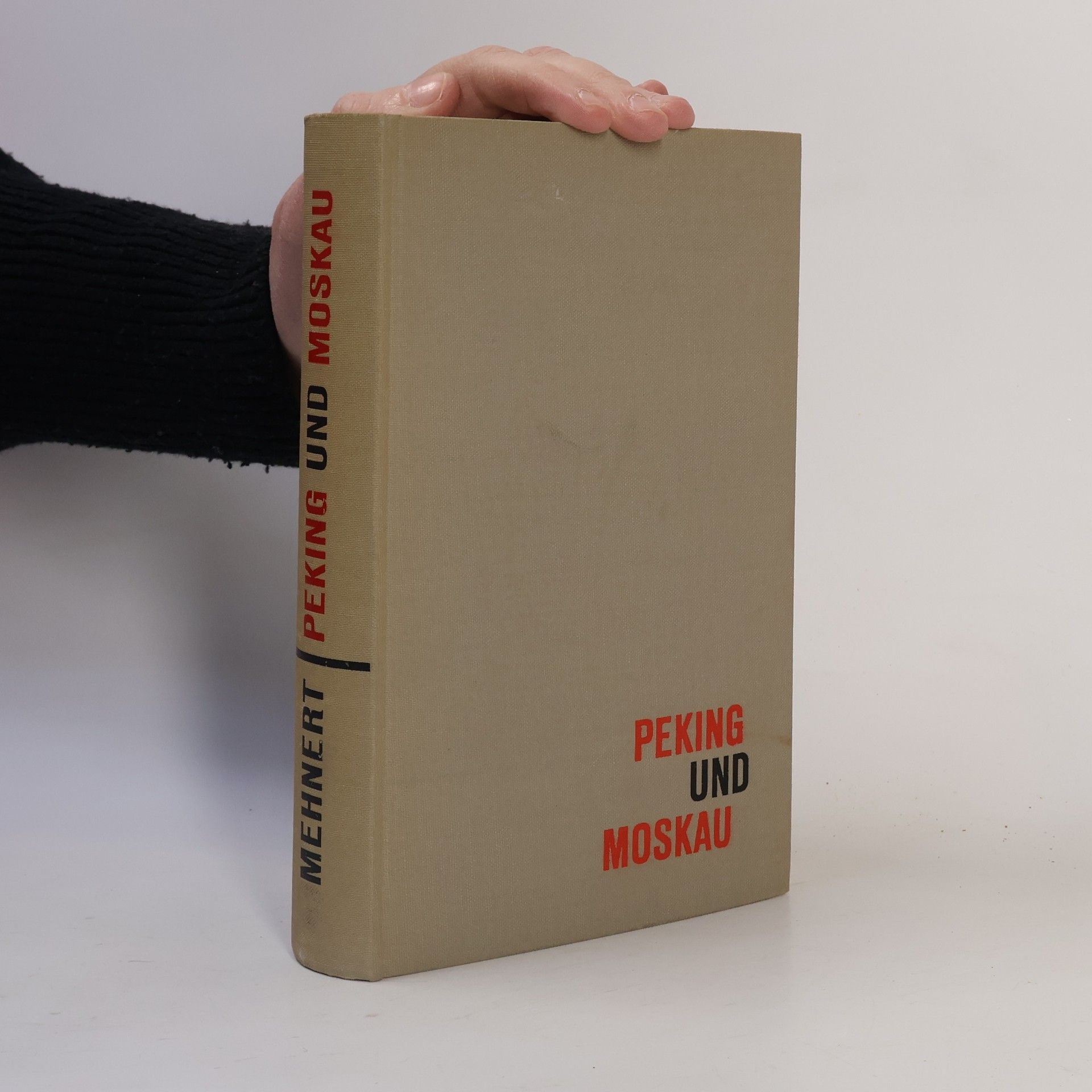 Klaus Mehnert Peking und Moskau