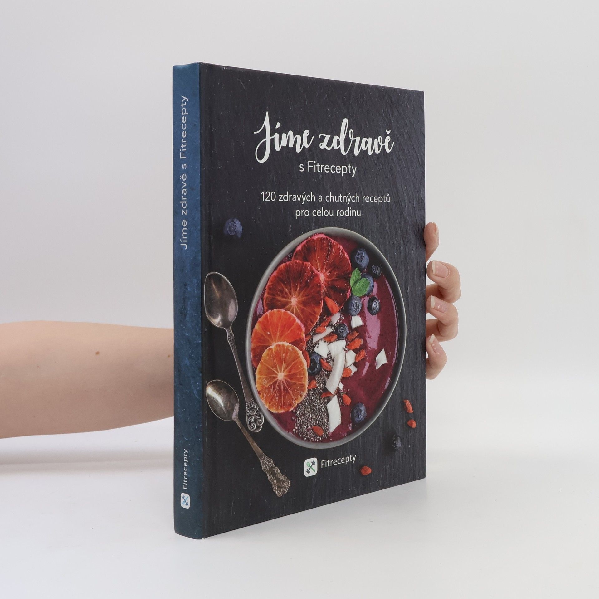 Barbora Hlubučková Jíme zdravě s Fitrecepty