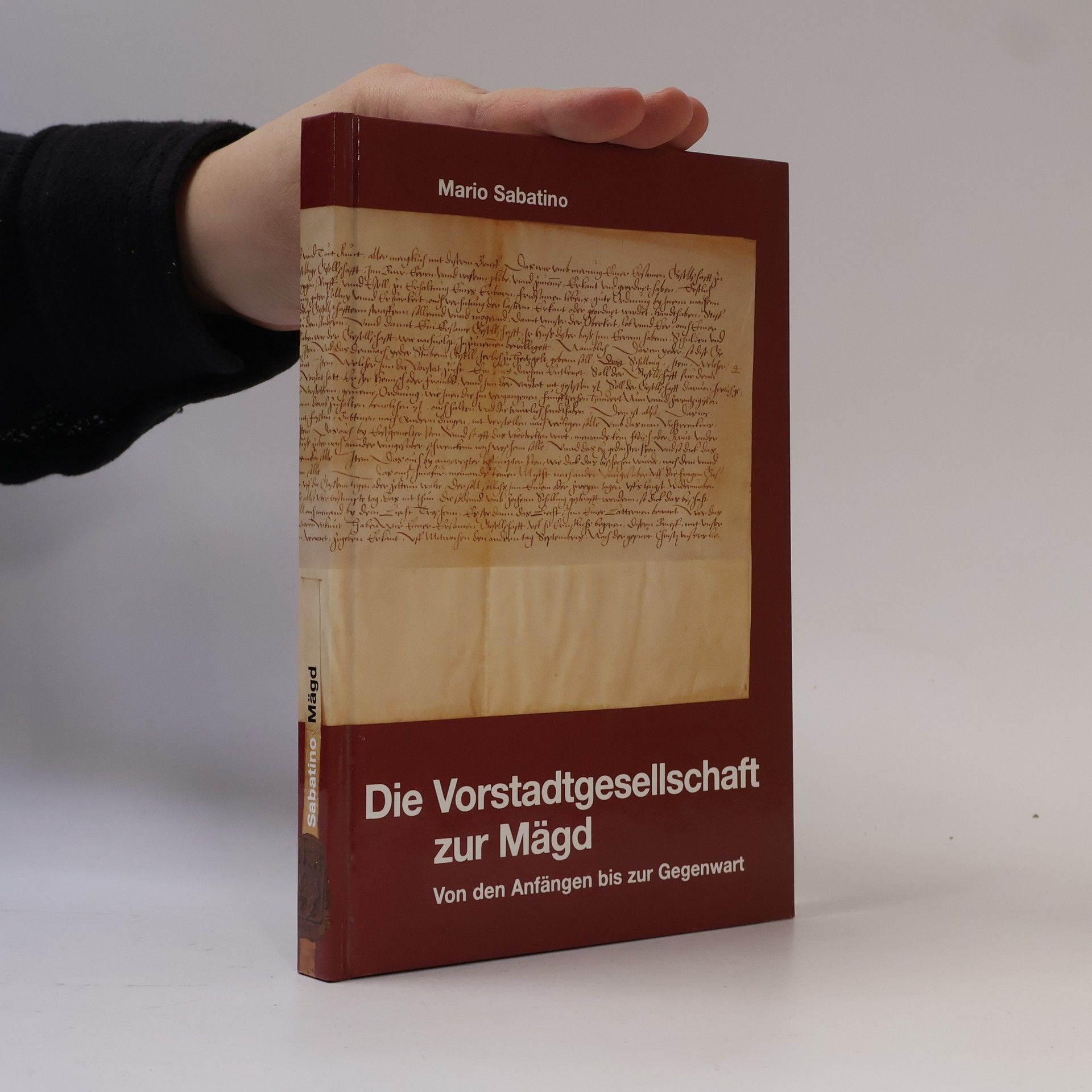 Mario Sabatino Die Vorstadtgesellschaft zur Mägd