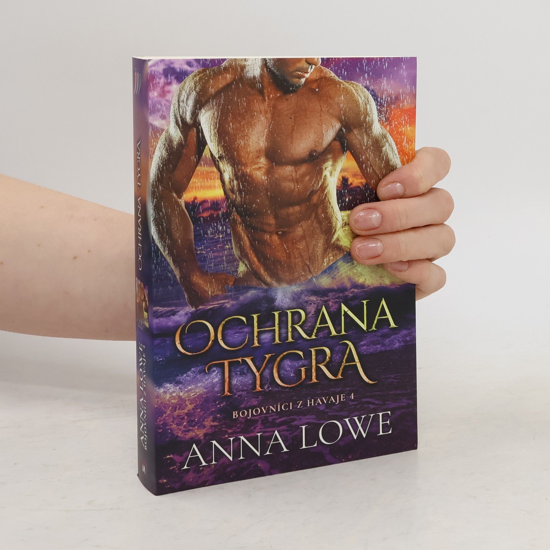 Anna Lowe Bojovníci z Havaje 4 Ochrana tygra