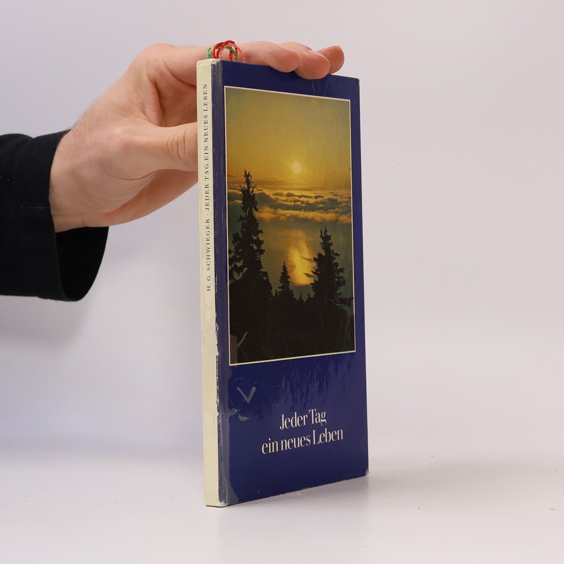 Heinz G. Schwieger Jeder Tag ein neues Leben