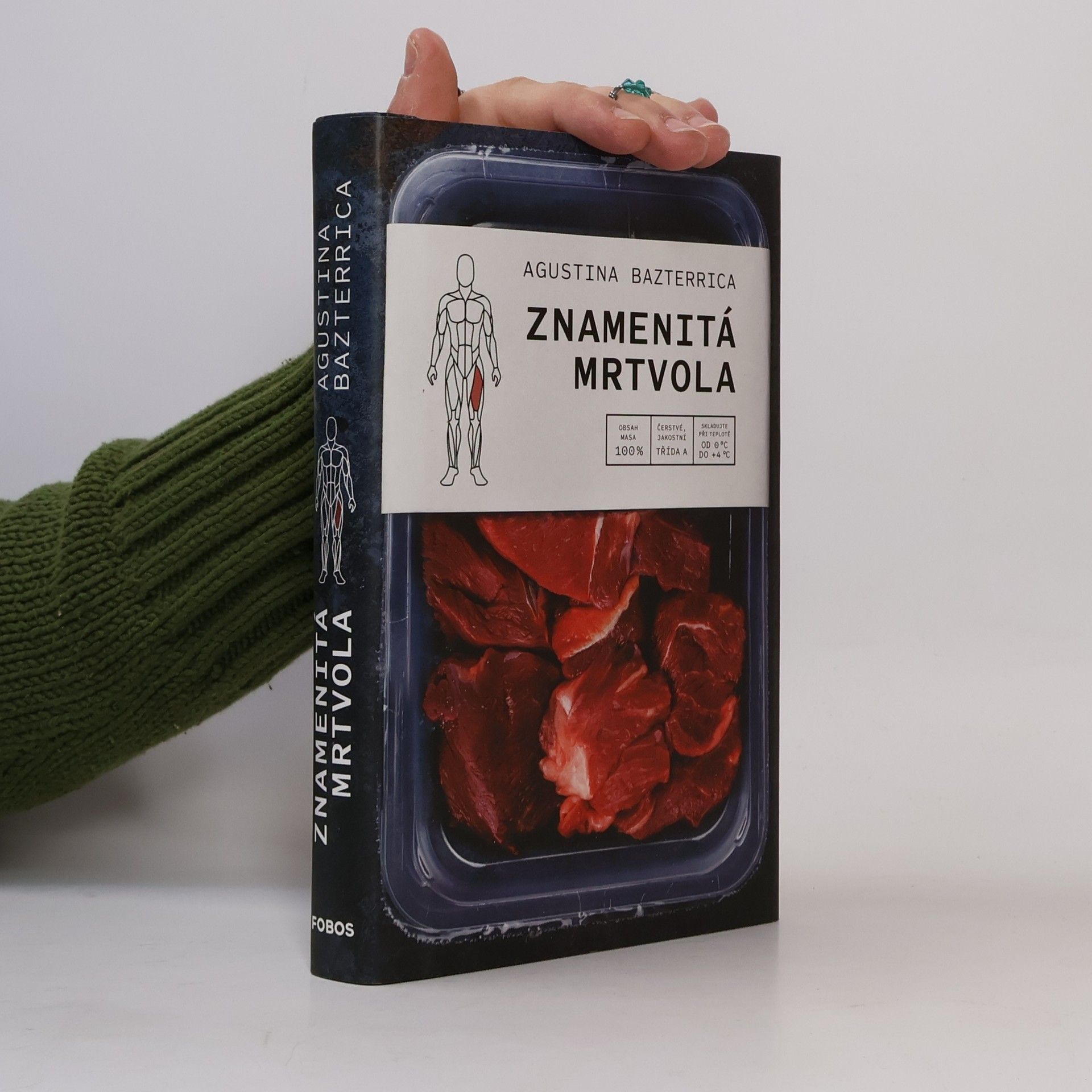 Agustina Bazterrica Znamenitá mrtvola