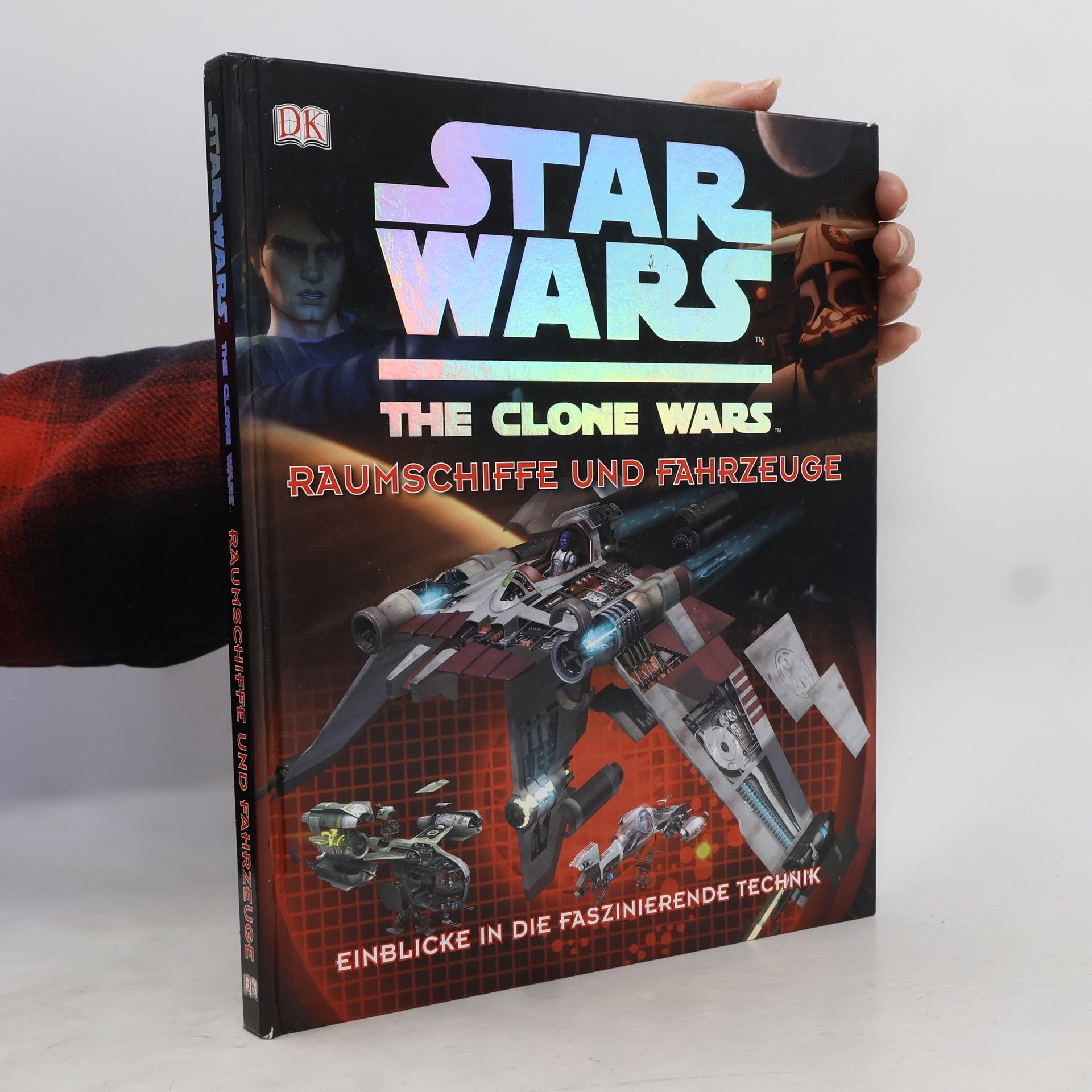 Auteurscollectief Star Wars The Clone Wars. Raumschiffe und Fahrzeuge