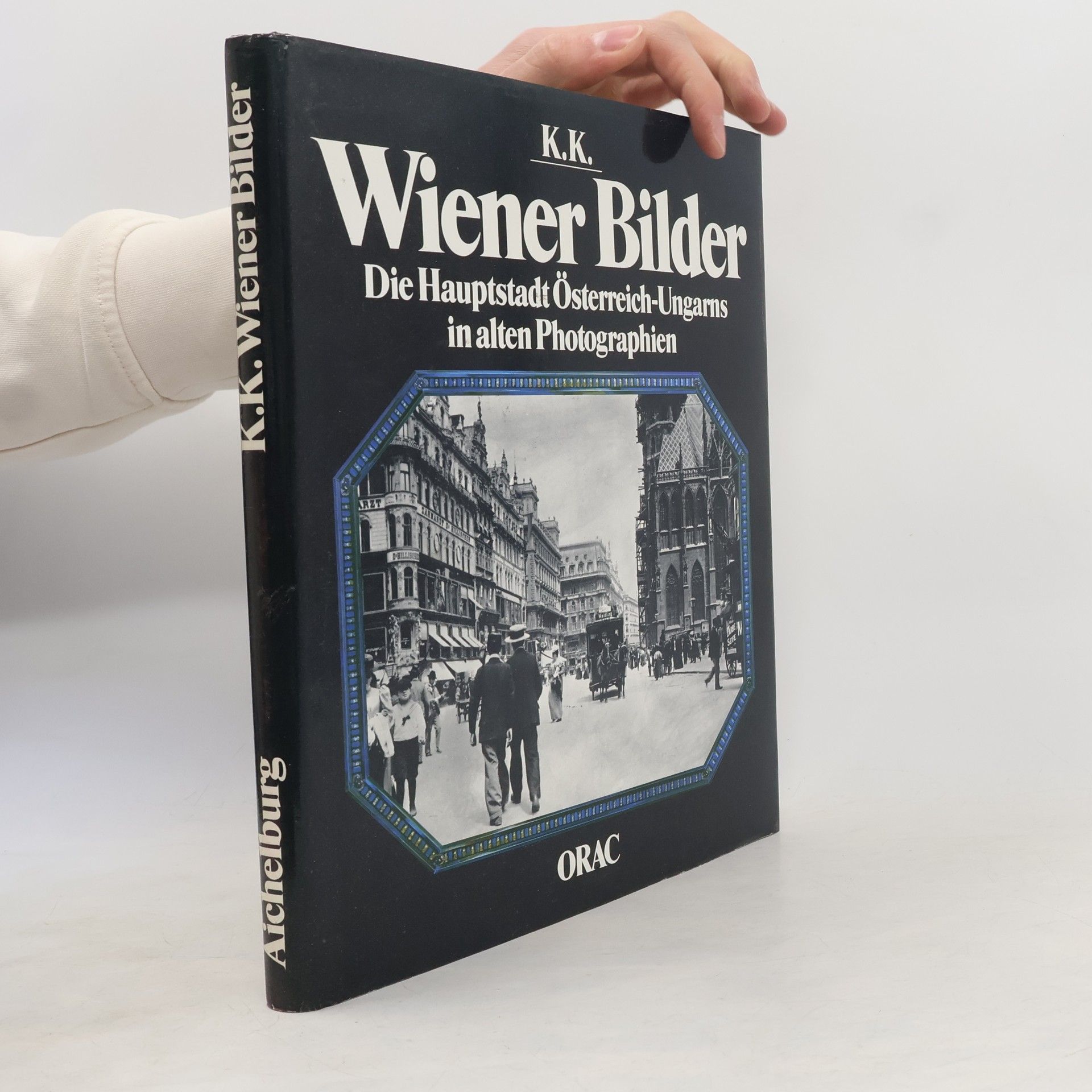 Wladimir Aichelburg K.K. Wiener Bilder