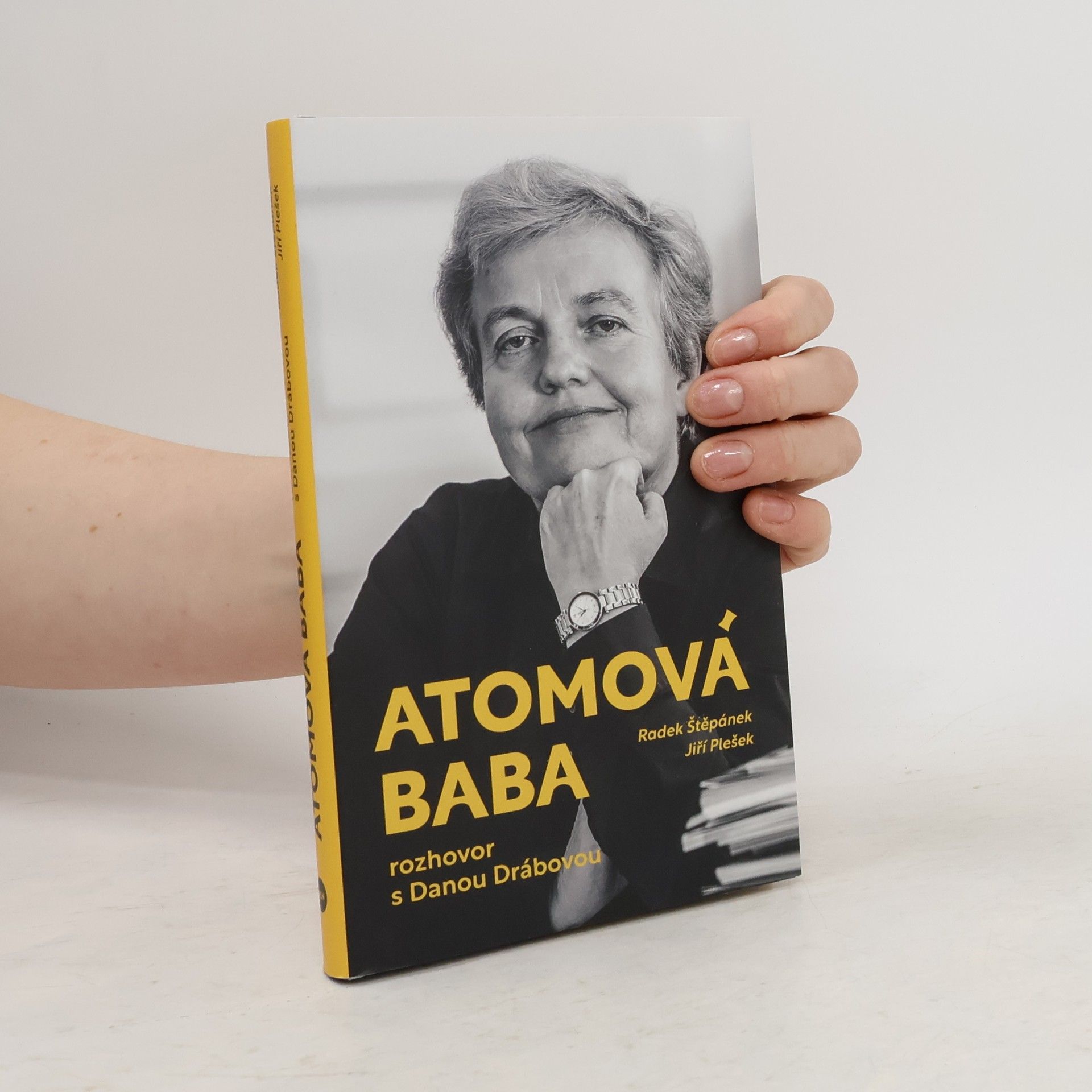 Jiří Plešek Atomová baba: Rozhovor s Danou Drábovou