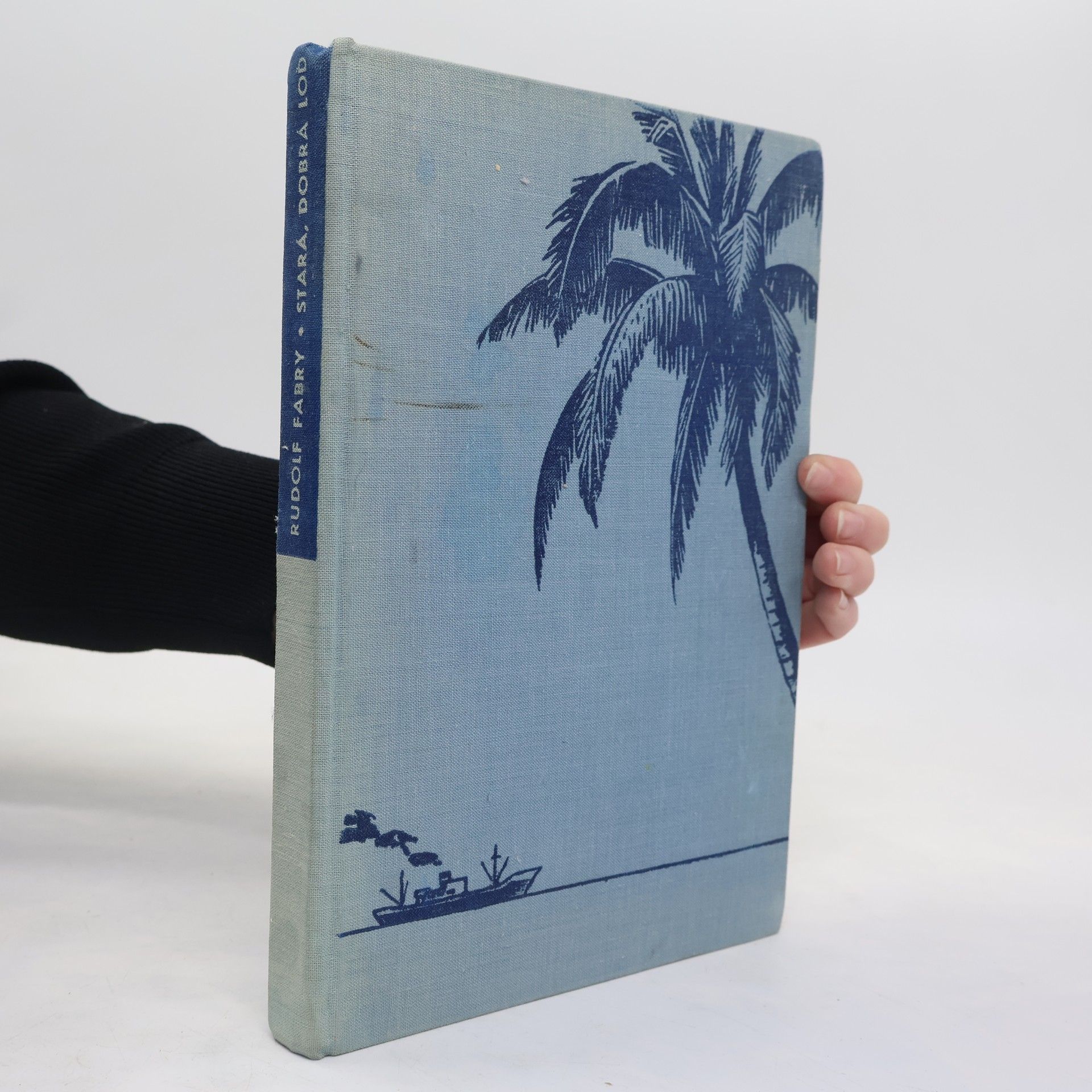 Rudolf Fabry Stará, dobrá loď