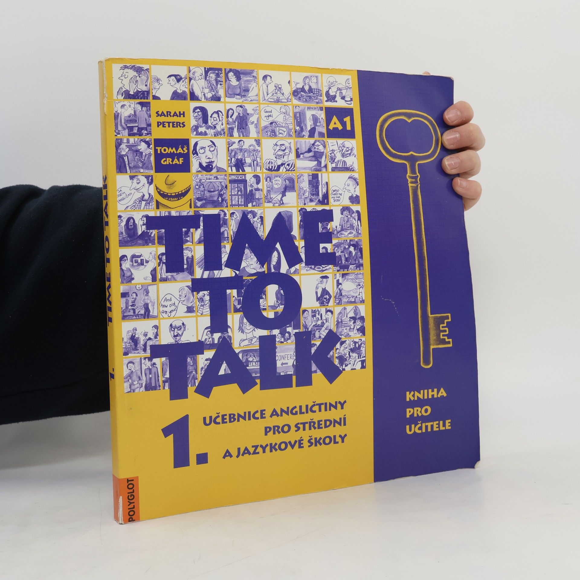 Sarah Peters Time to talk 1. Učebnice angličtiny pro střední a jazykové školy. Kniha pro učitele