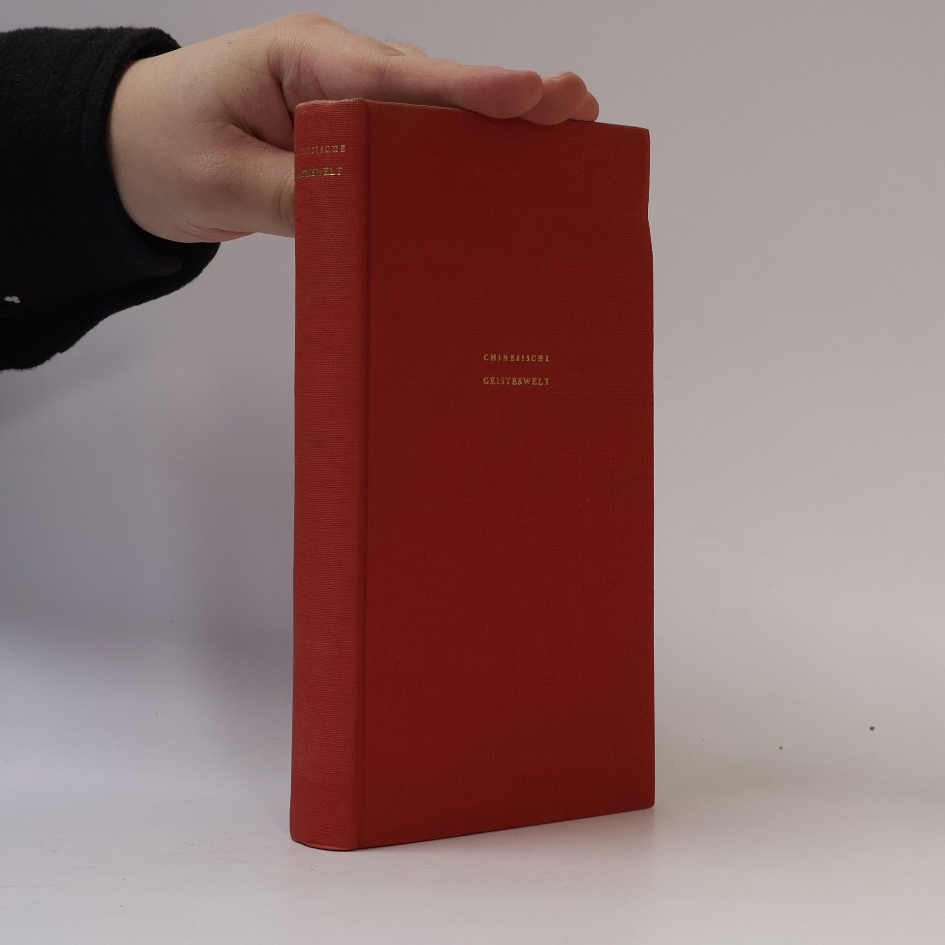 Kolektiv autorů Chinesische Geisteswelt: Von Konfuzius bis Mao Tse-Tung