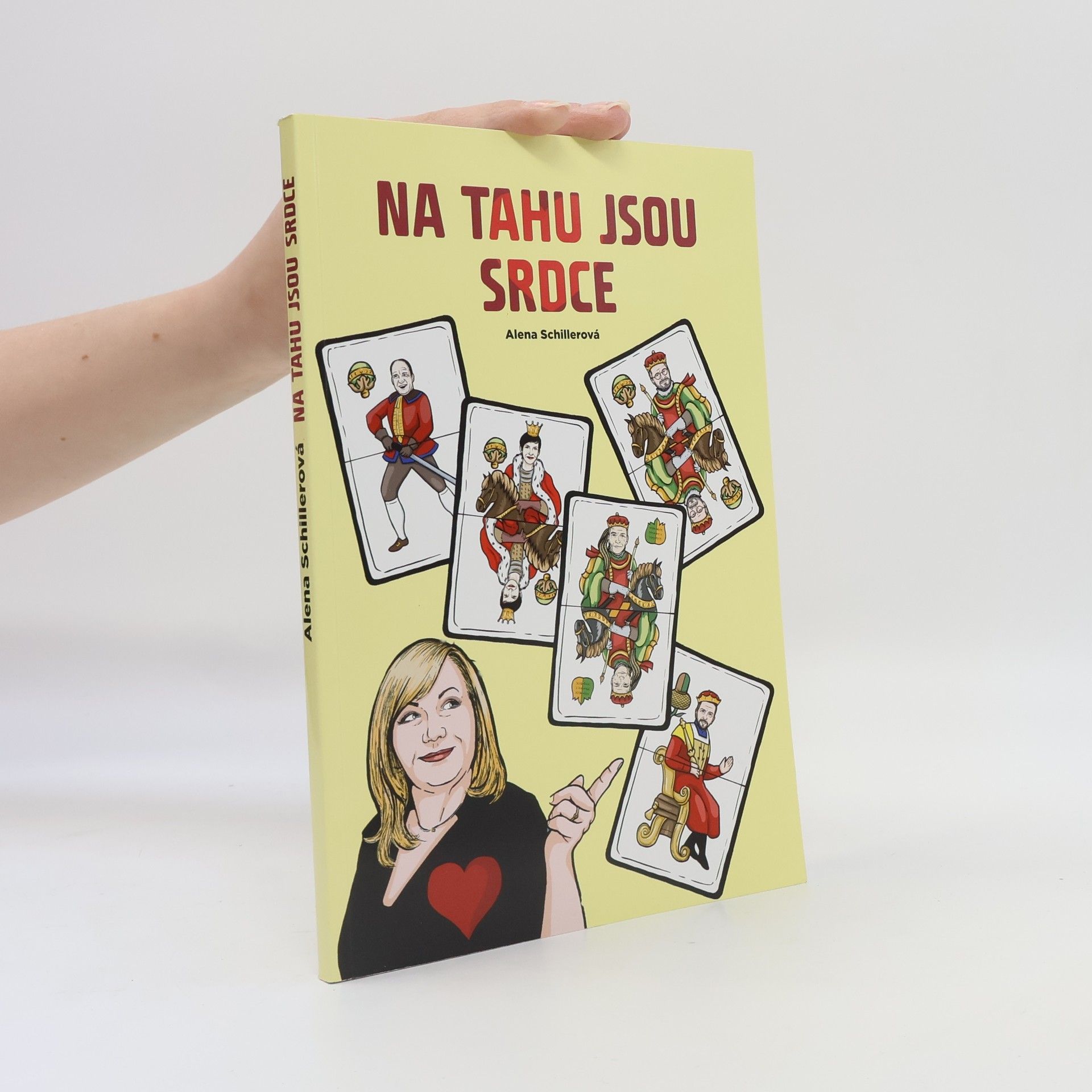 Alena Schillerová Na tahu jsou srdce