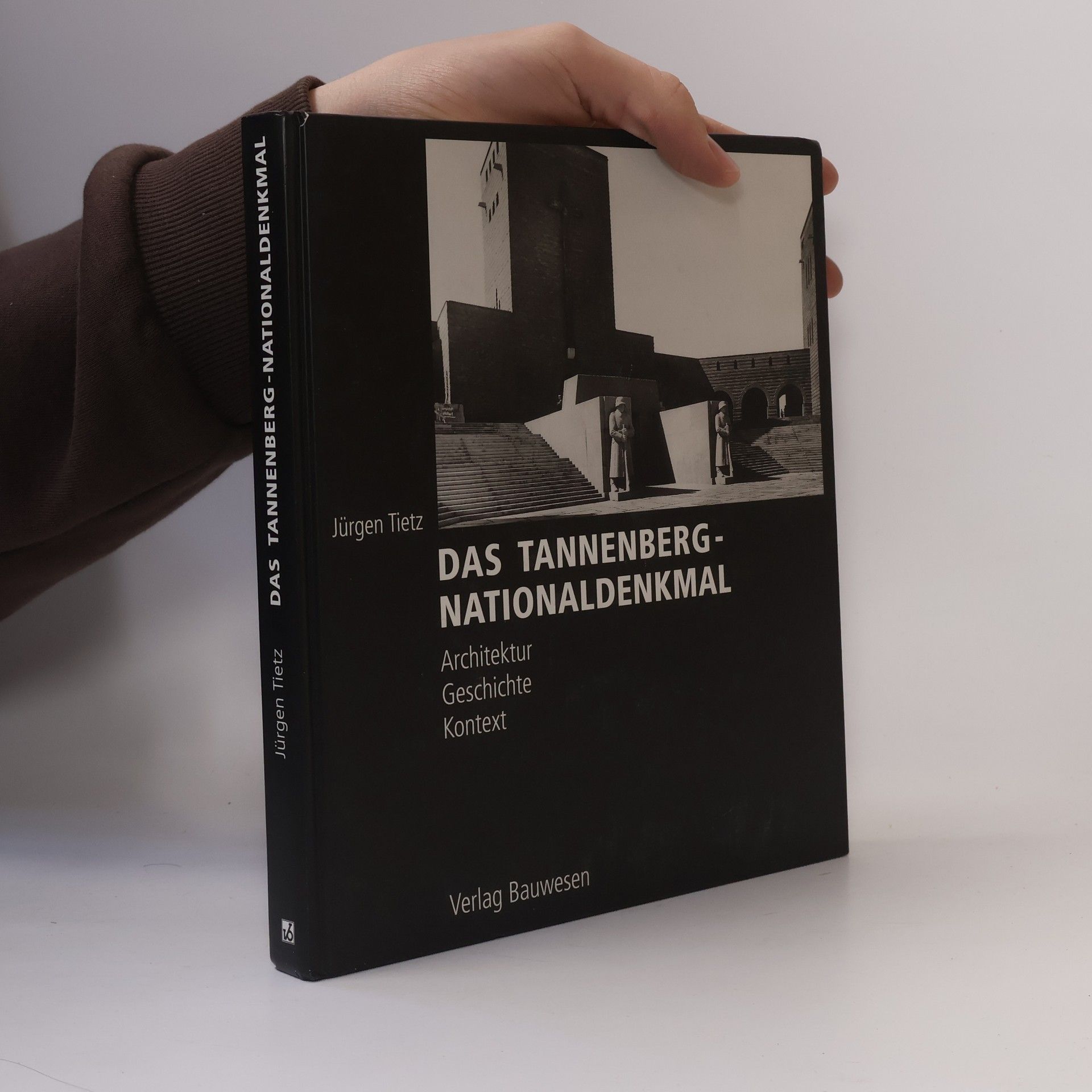 Jürgen Tietz Das Tannenberg-Nationaldenkmal