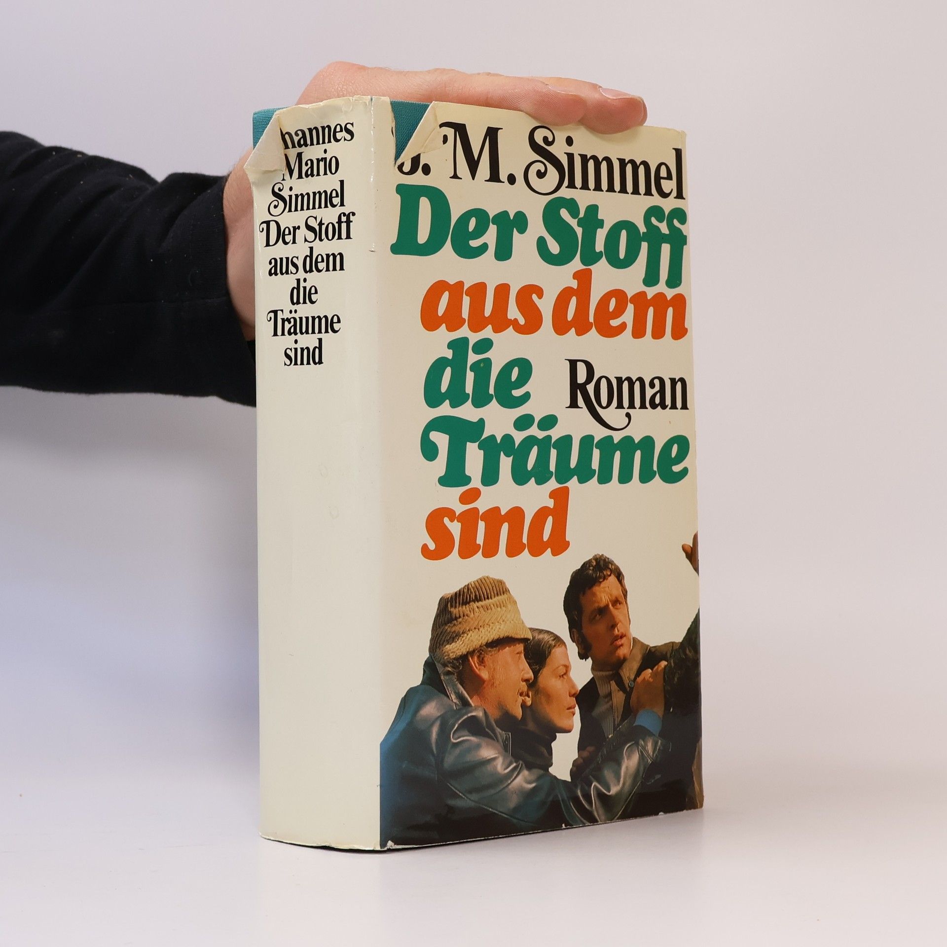 Johannes Mario Simmel Der Stoff aus dem die Träume sind