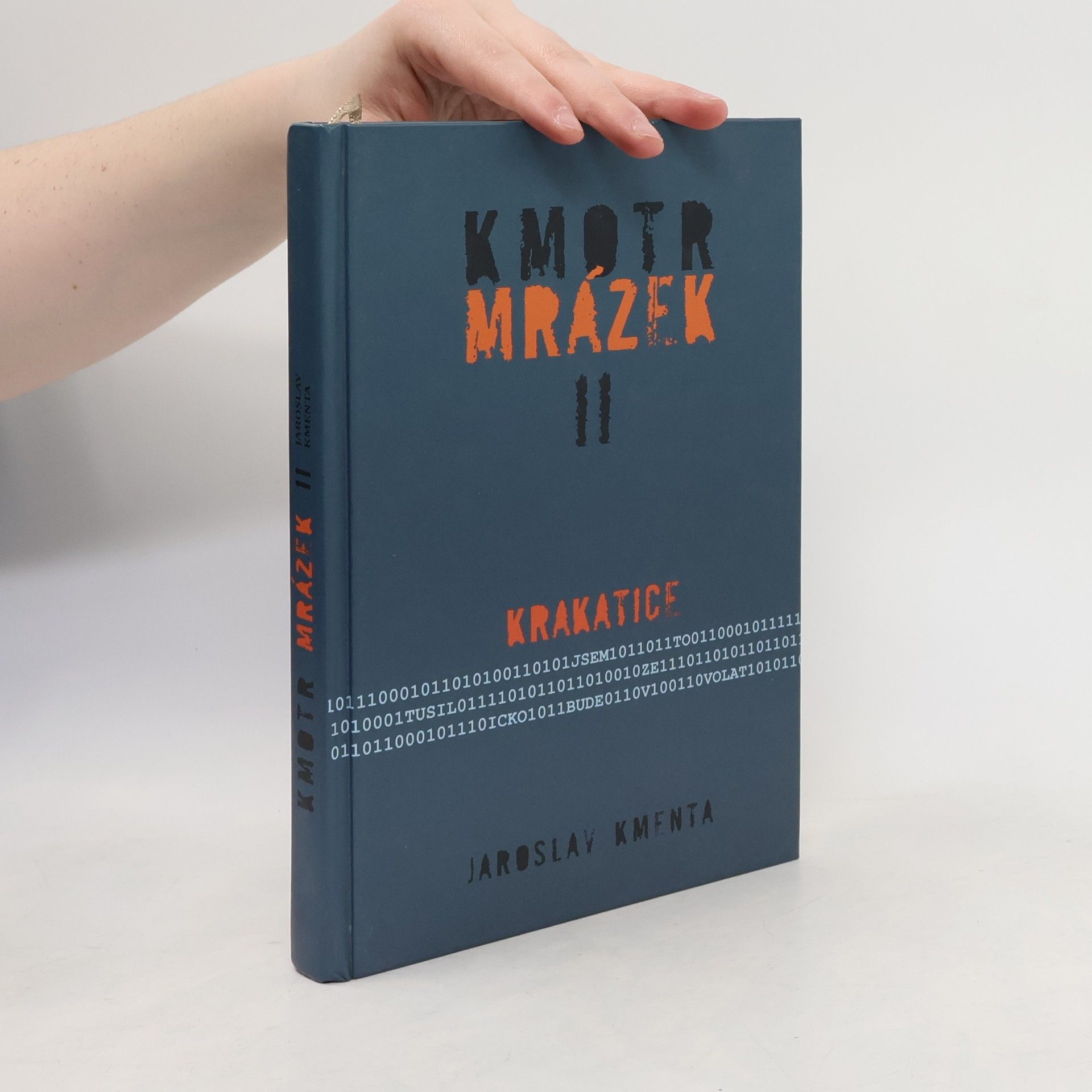 Jaroslav Kmenta Kmotr Mrázek II: Krakatice
