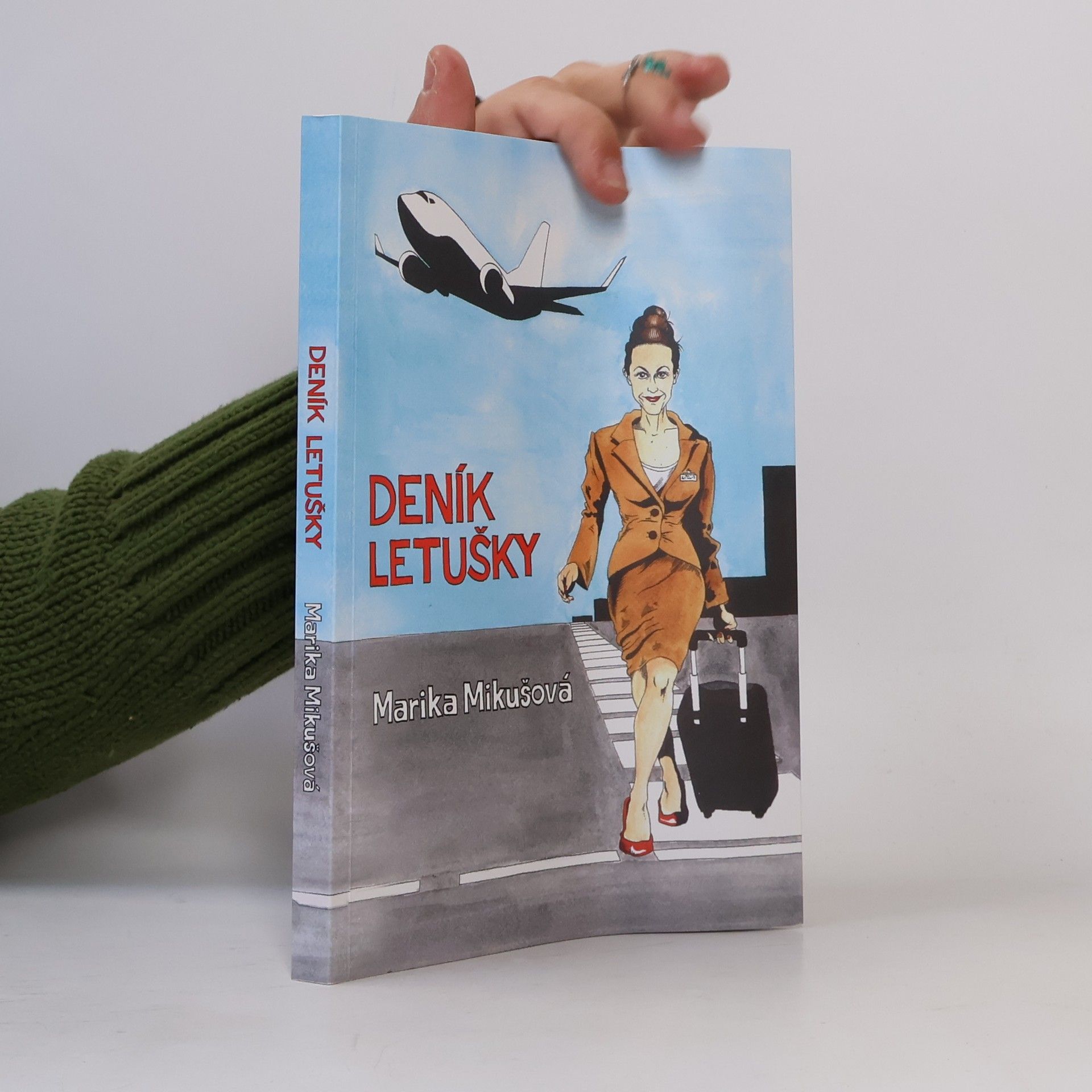 Marika Mikušová Deník letušky