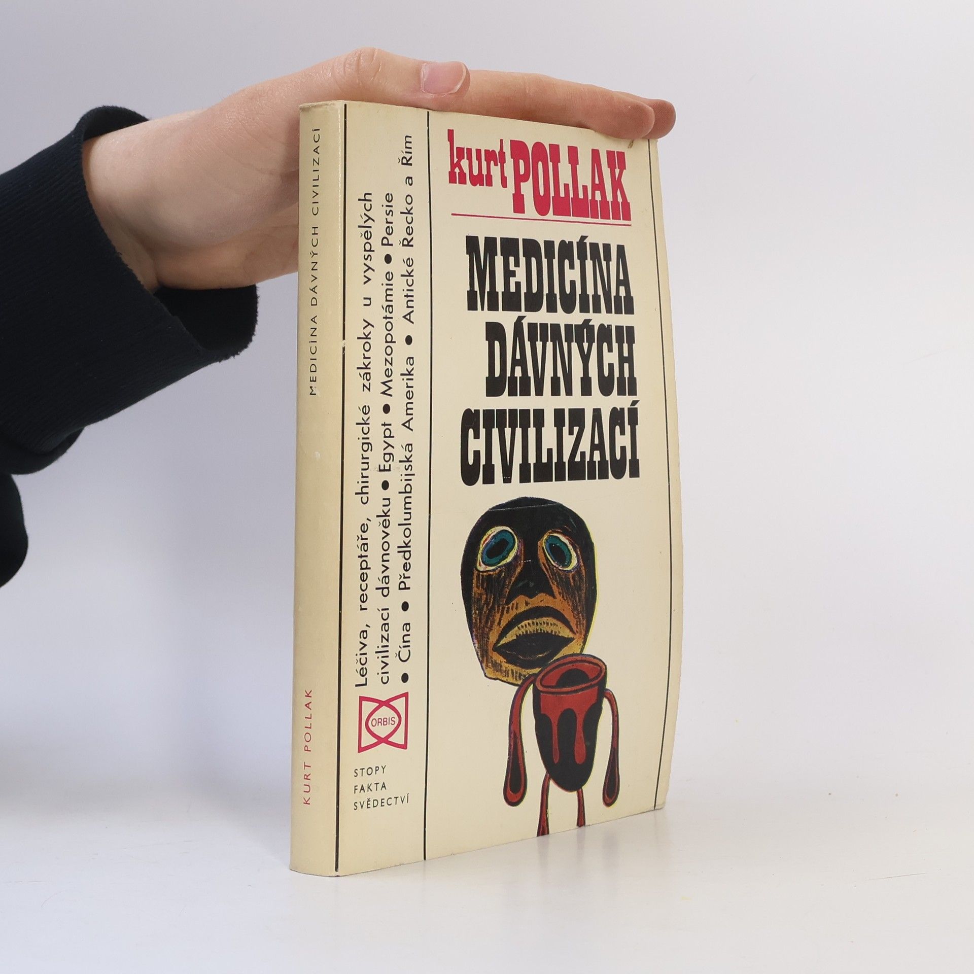 Kurt Pollak Medicína dávných civilizací