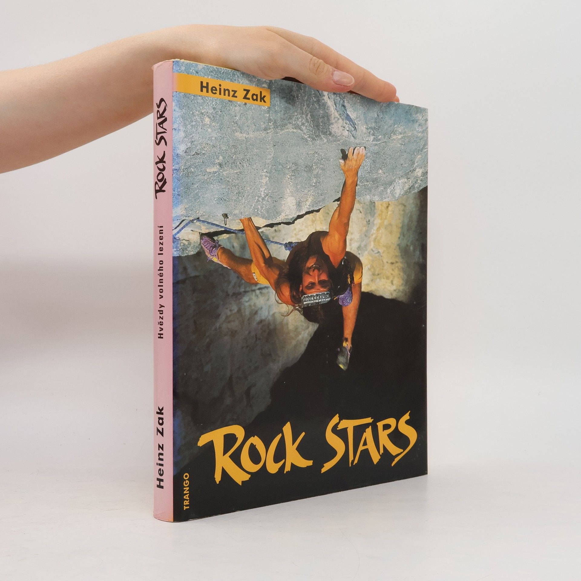 Heinz Zak Rock Stars - Hvězdy volného lezení