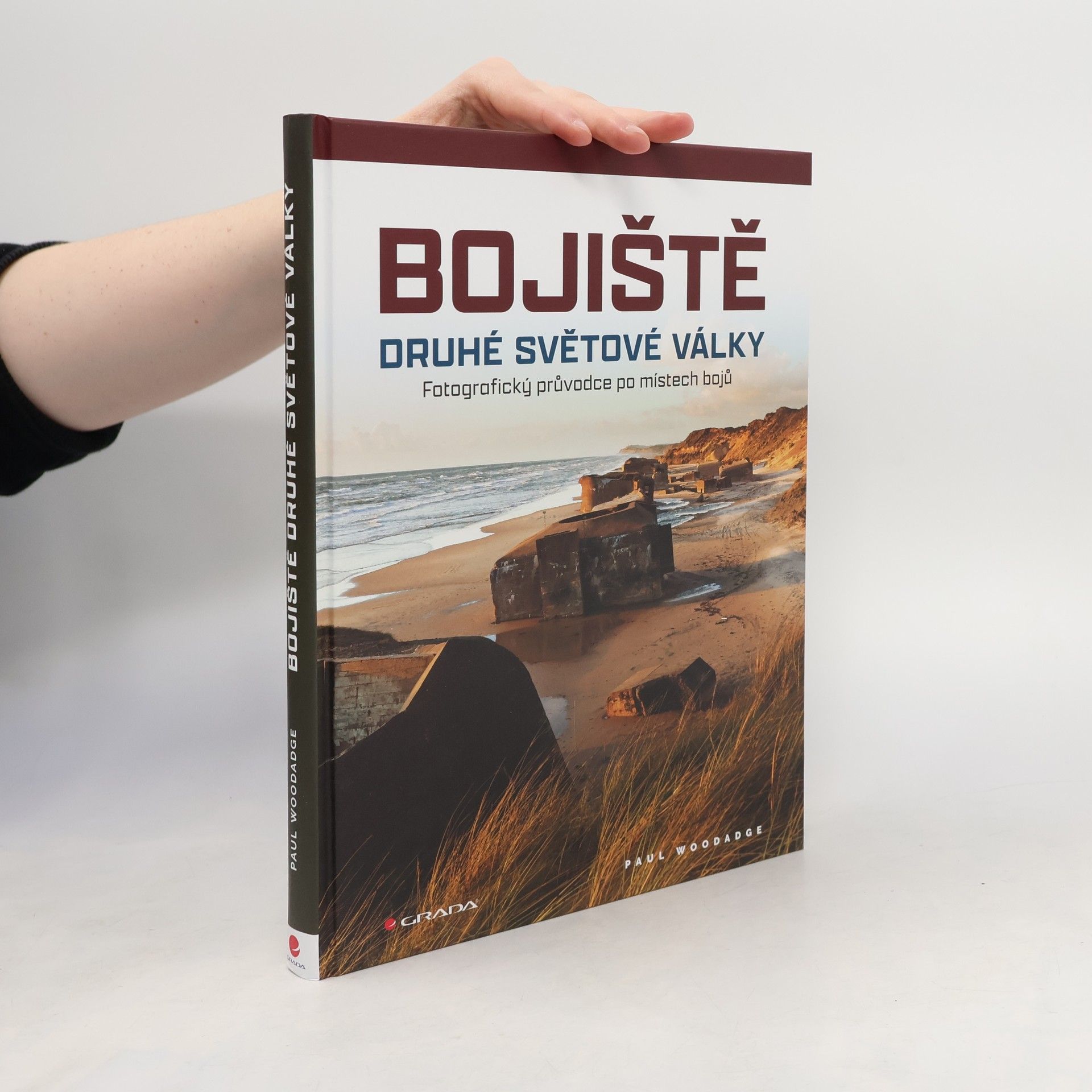 Paul Woodadge Bojiště druhé světové války : fotografický průvodce po místech bojů