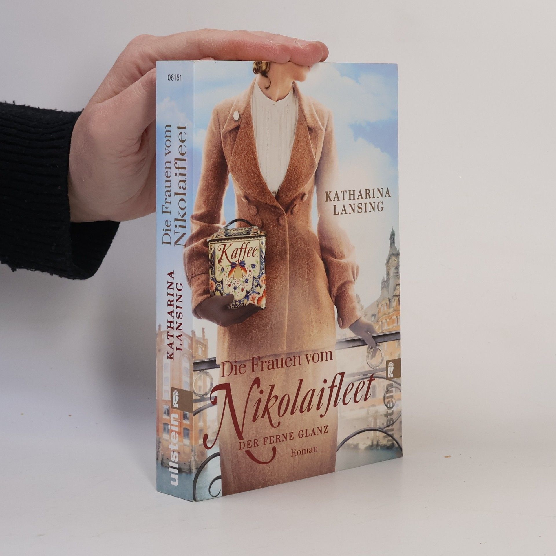 Katharina Lansing Die Frauen vom Nikolaifleet - Der ferne Glanz