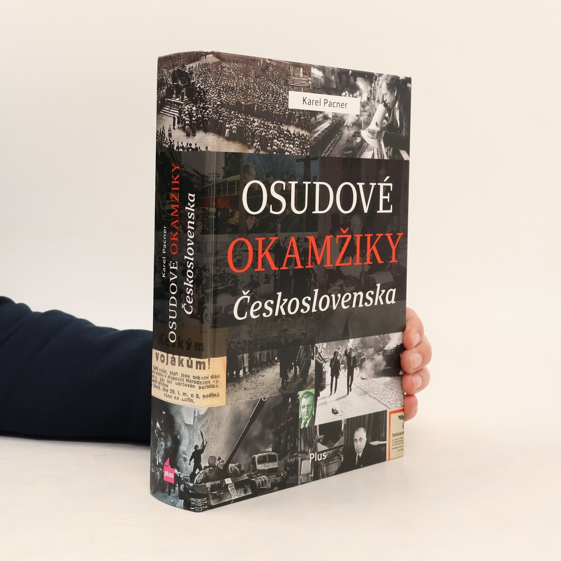 Karel Pacner Osudové okamžiky Československa