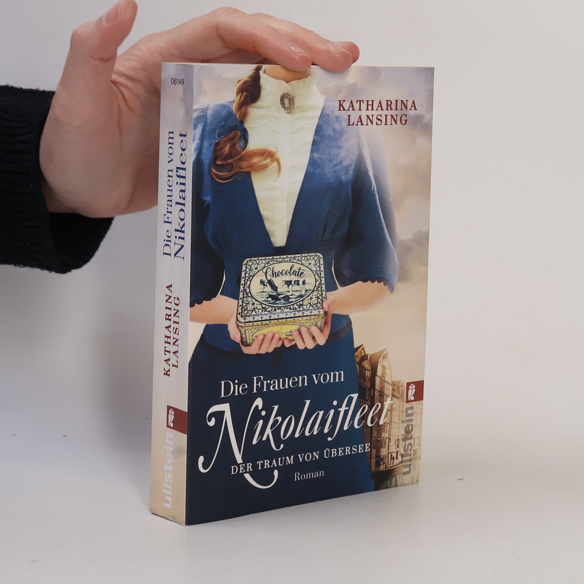 Katharina Lansing Die Frauen vom Nikolaifleet 1. Der Traum von Übersee