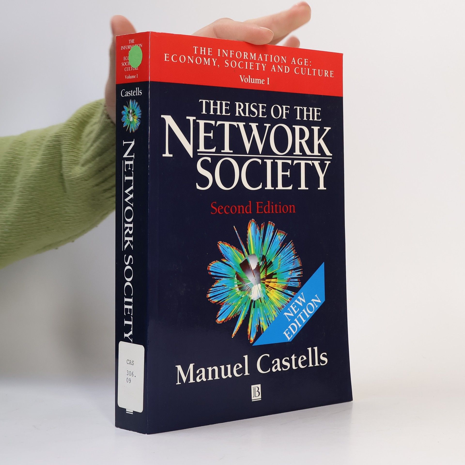 Manuel Castells The Rise of The Network Society