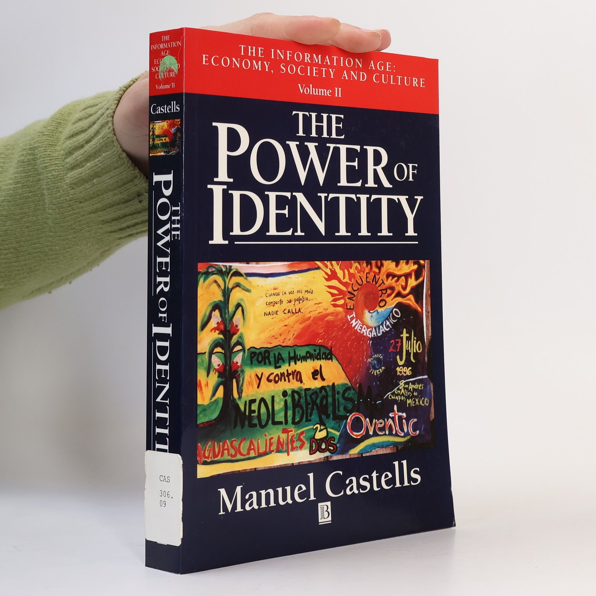 Manuel Castells The power of identity