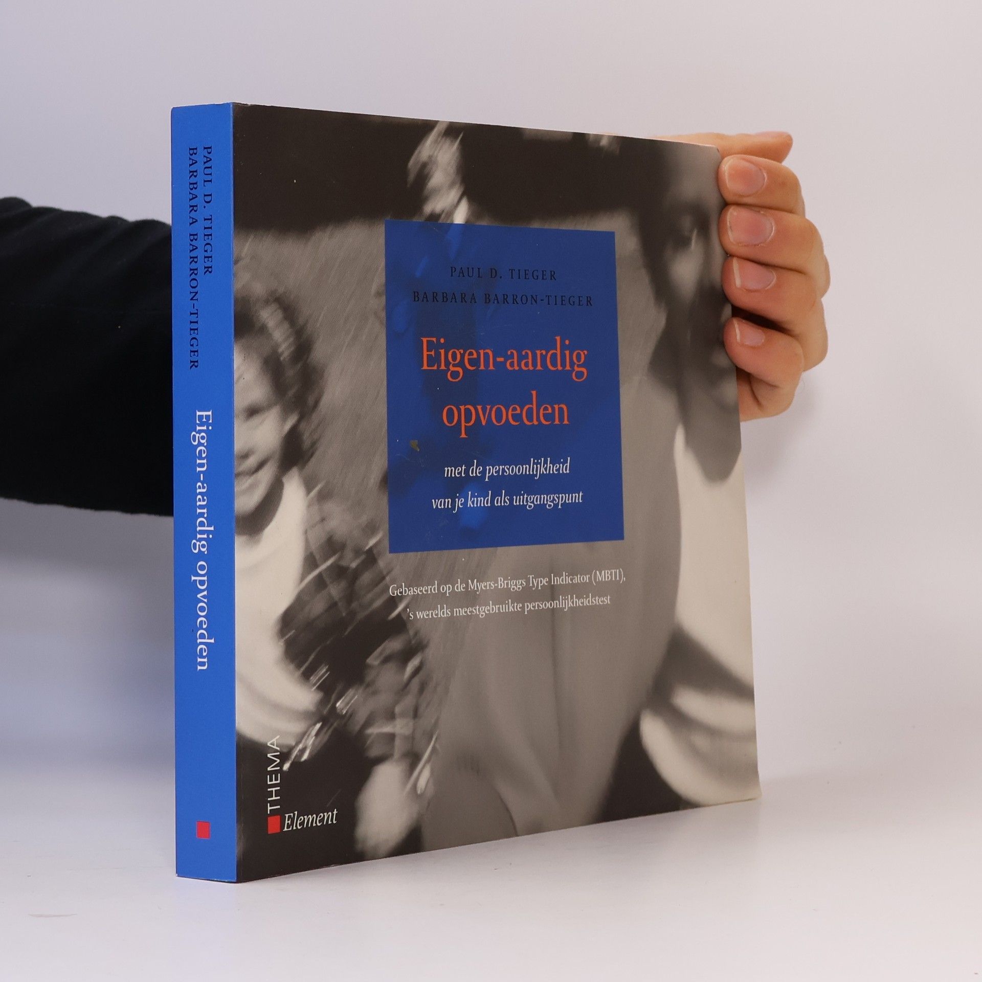 Tieger Paul D. Eigen-aardig opvoeden