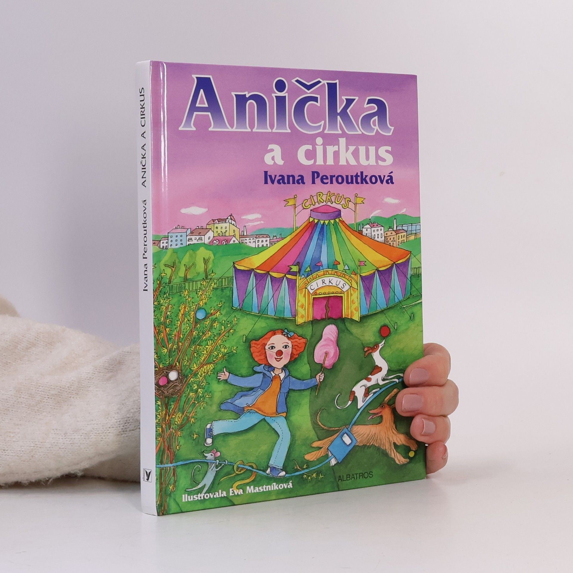 Peroutková Ivana Anička a cirkus