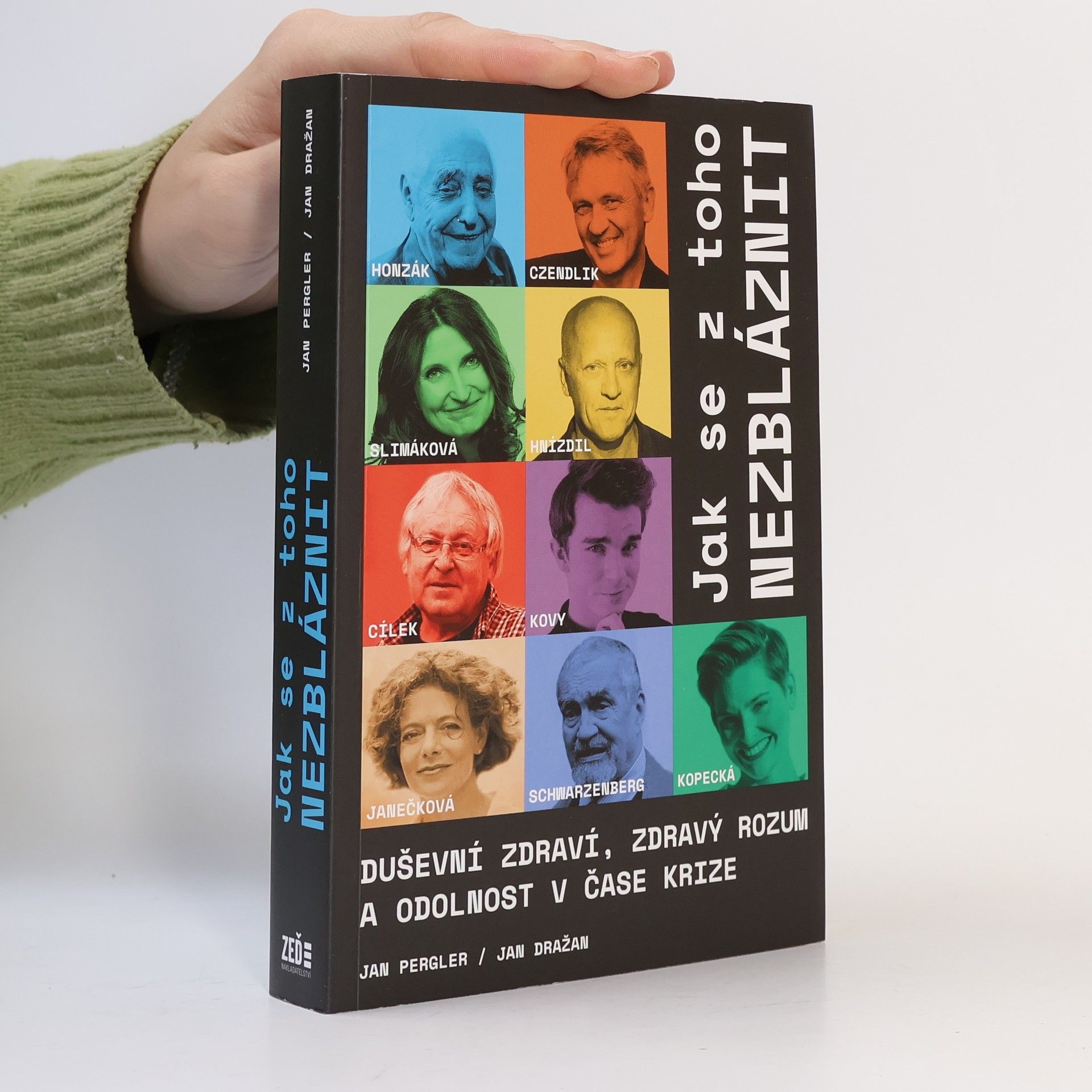 Jan Pergler Jak se z toho nezbláznit : duševní zdraví, zdravý rozum a odolnost v čase krize