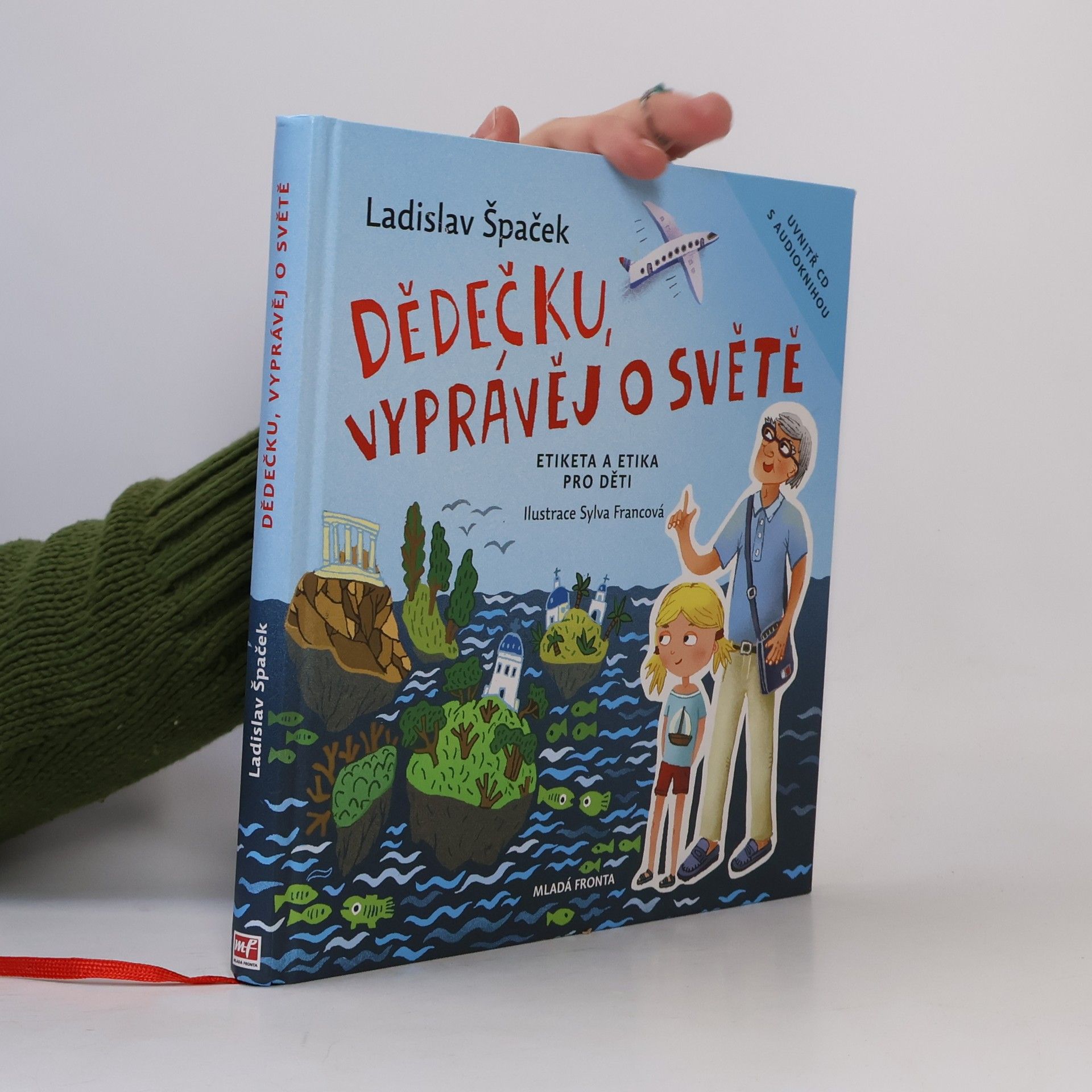 Ladislav Špaček Dědečku, vyprávěj o světě