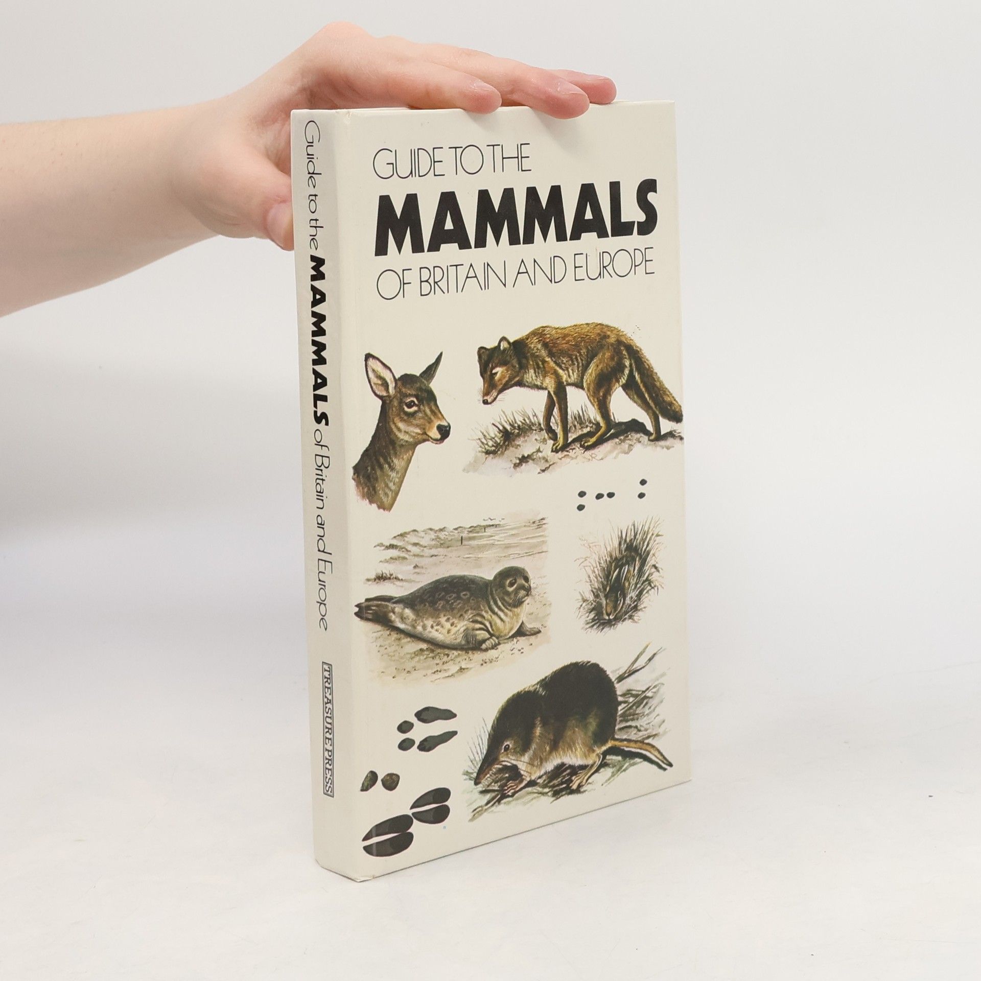 Maurice Burton Guide to the mammals of Britain and Europe