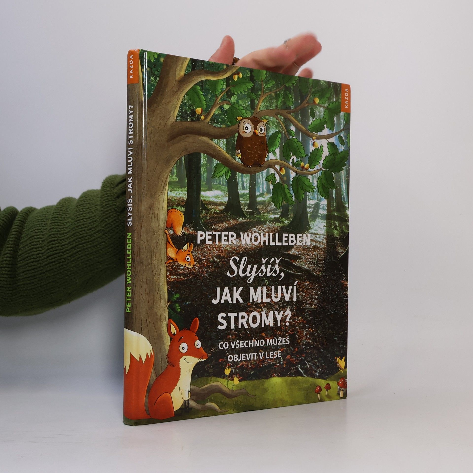 Slyšíš, jak mluví stromy?