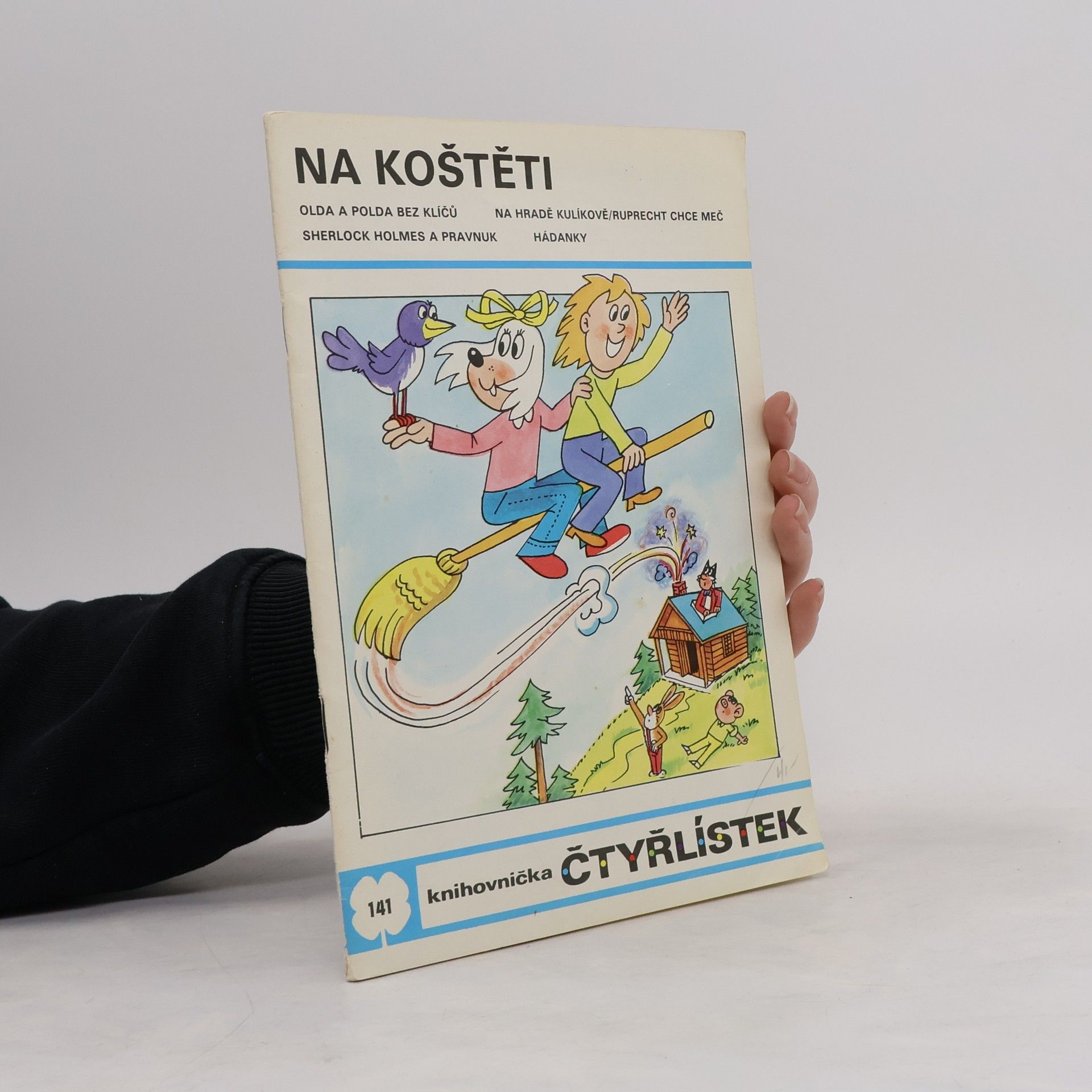 Ljuba Štíplová Čtyřlístek 141. Na koštěti