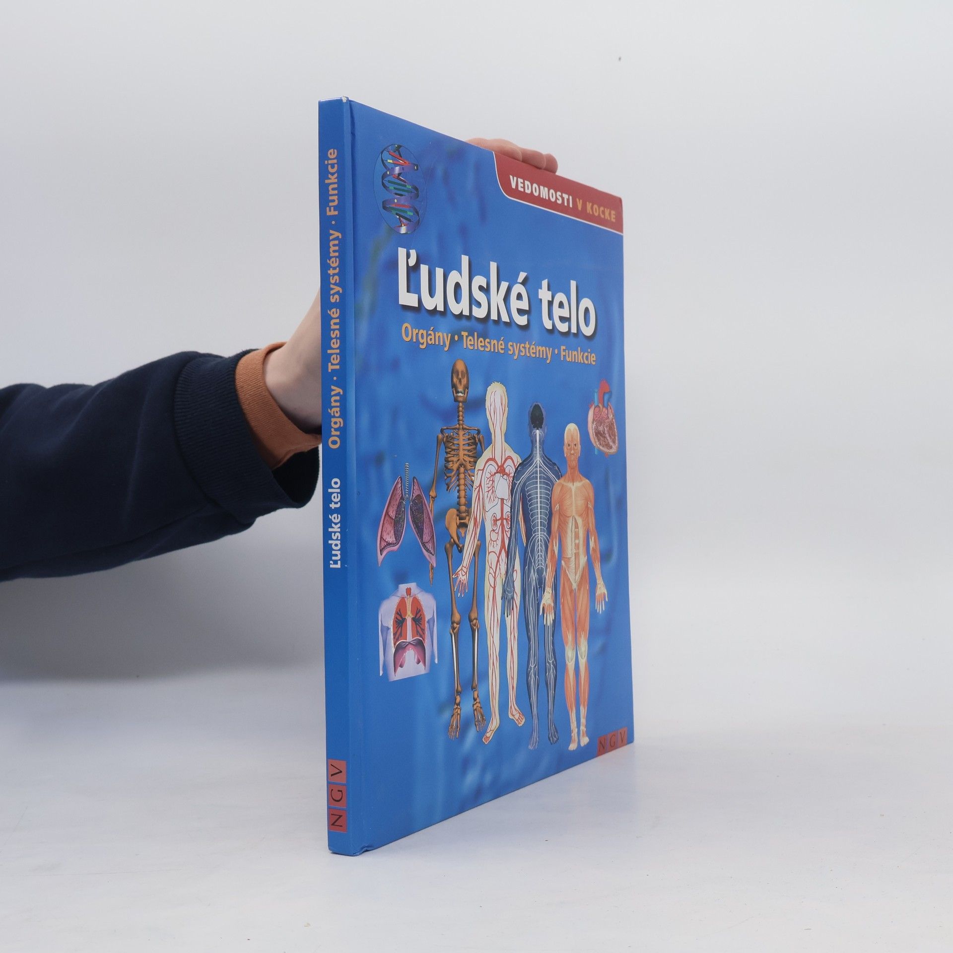 Kolektiv autorů Ľudské telo. Orgány, telesné systémy, funkcie