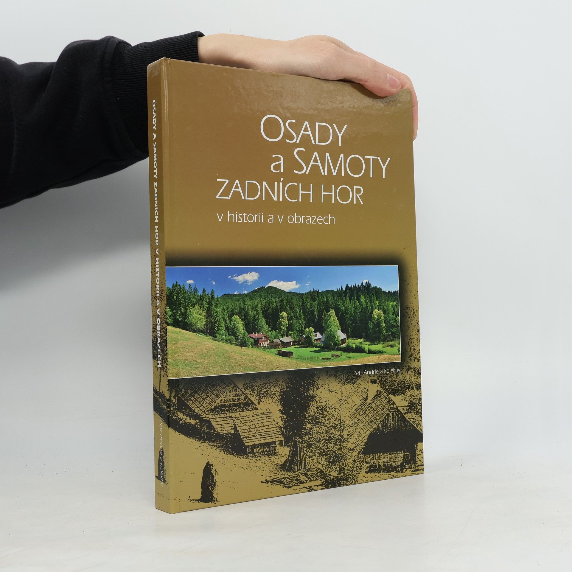 Petr Andrle Osady a samoty Zadních hor