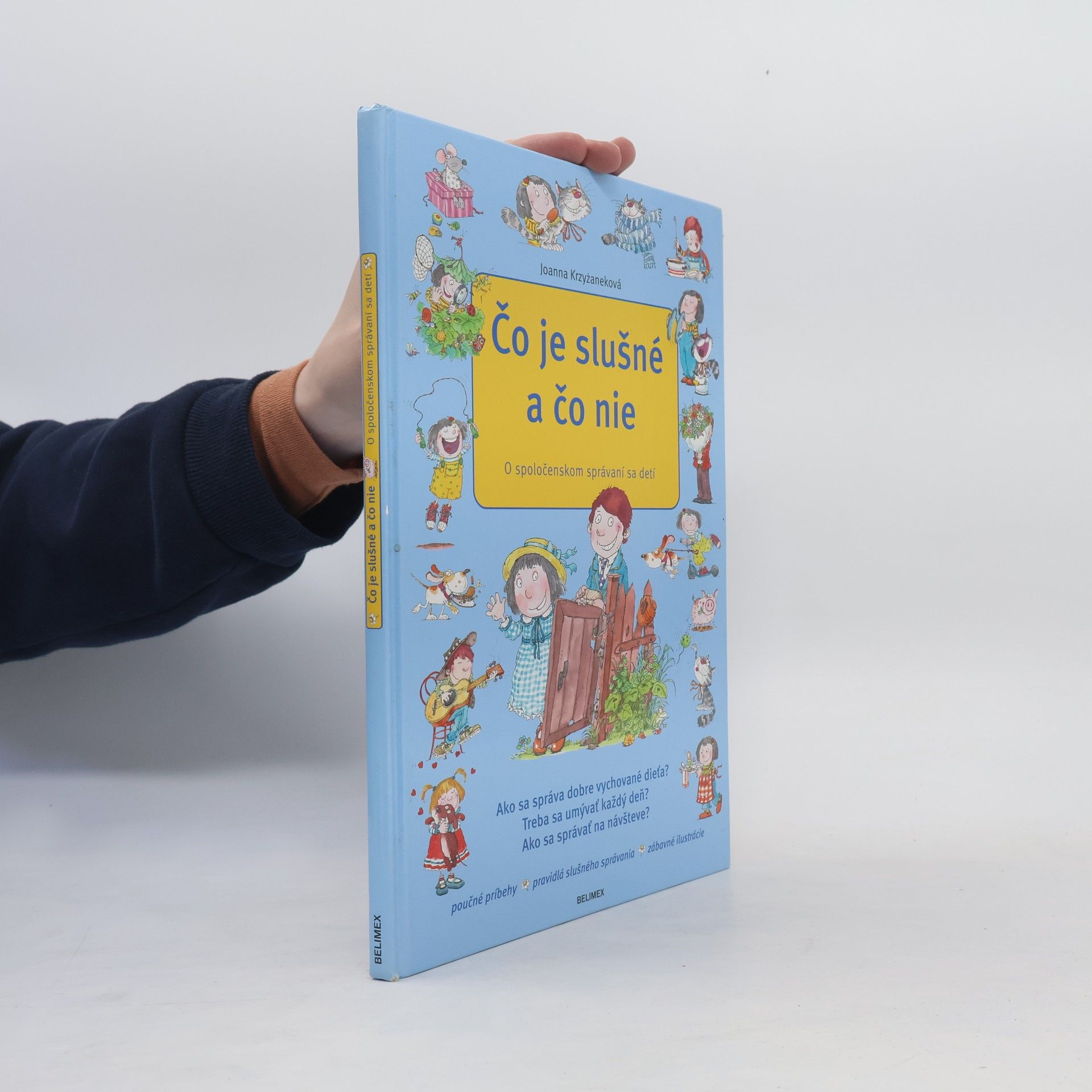 Joanna Krzyżanek Čo je slušné a čo nie - O spoločenskom správaní sa detí