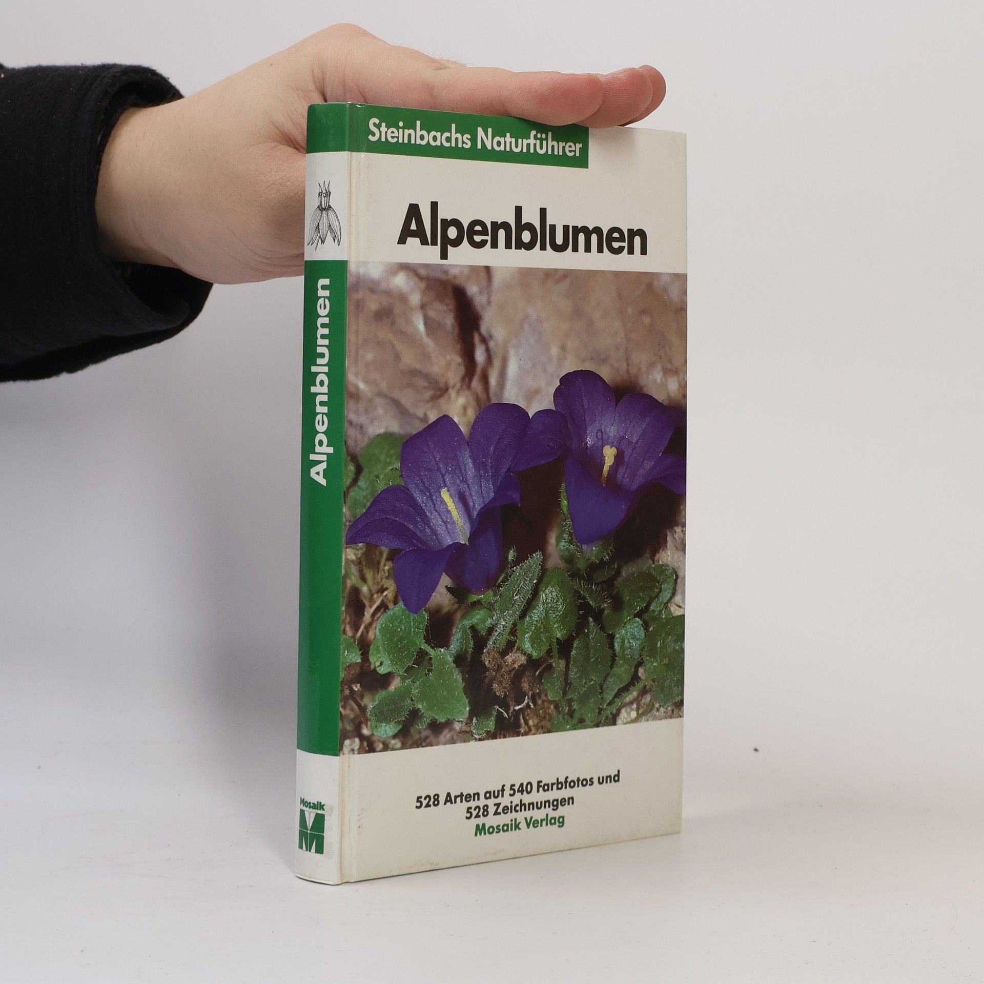 Steinbachs Naturführer: Alpenblumen