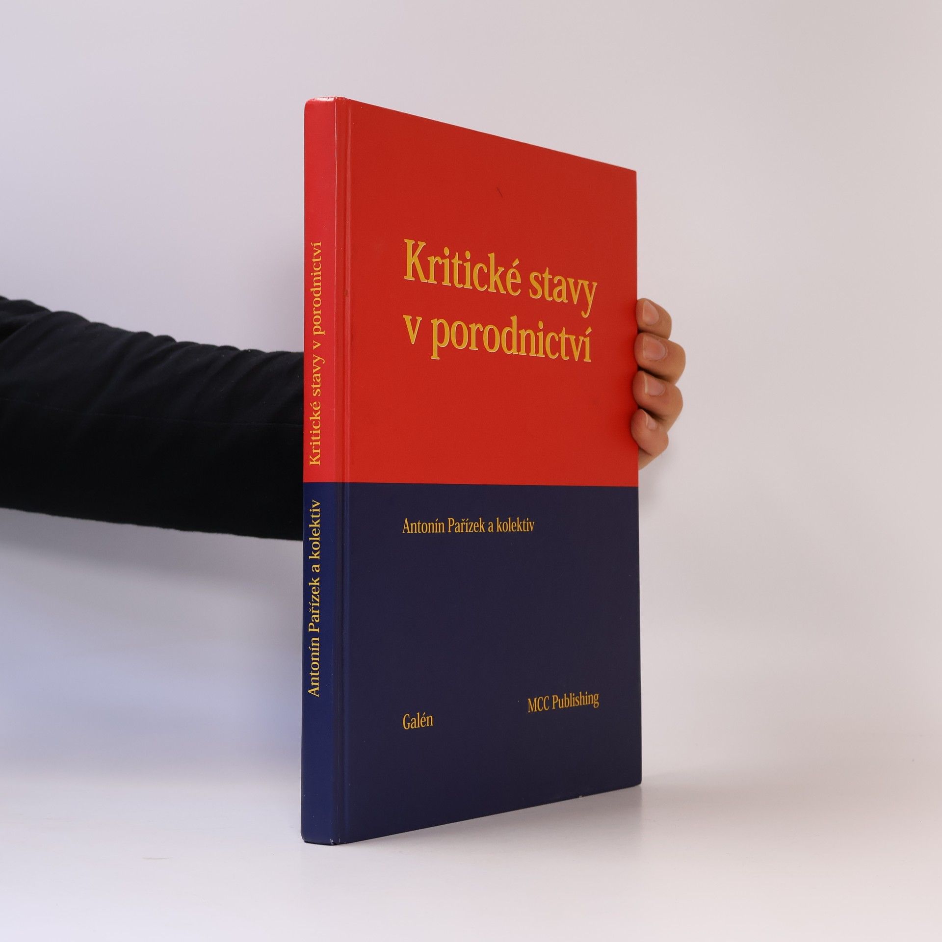 Antonín Pařízek Kritické stavy v porodnictví