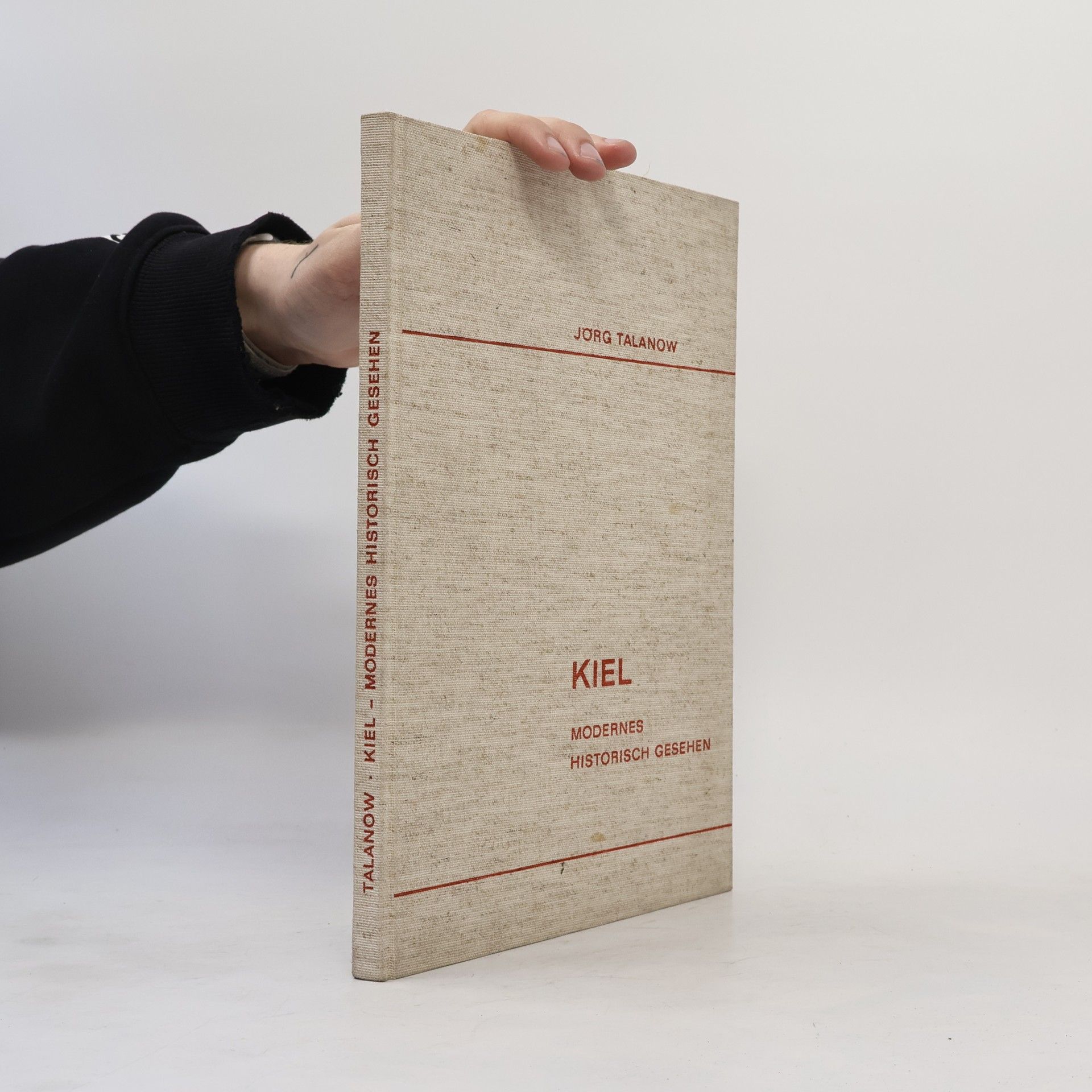 Jörg Talanow Kiel, so wie es war