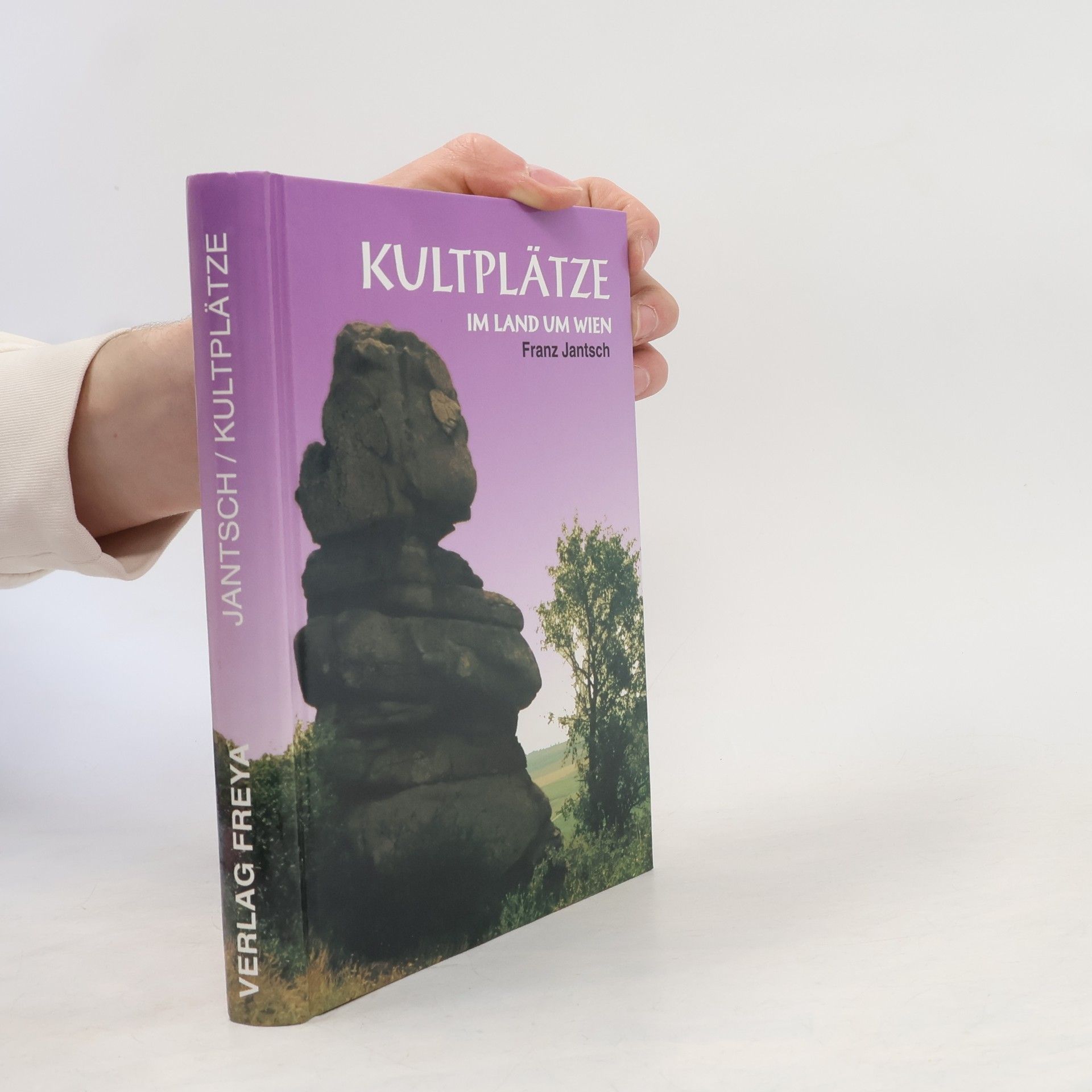 Franz Jantsch Kulturplatze im Land um Wien, Band I.