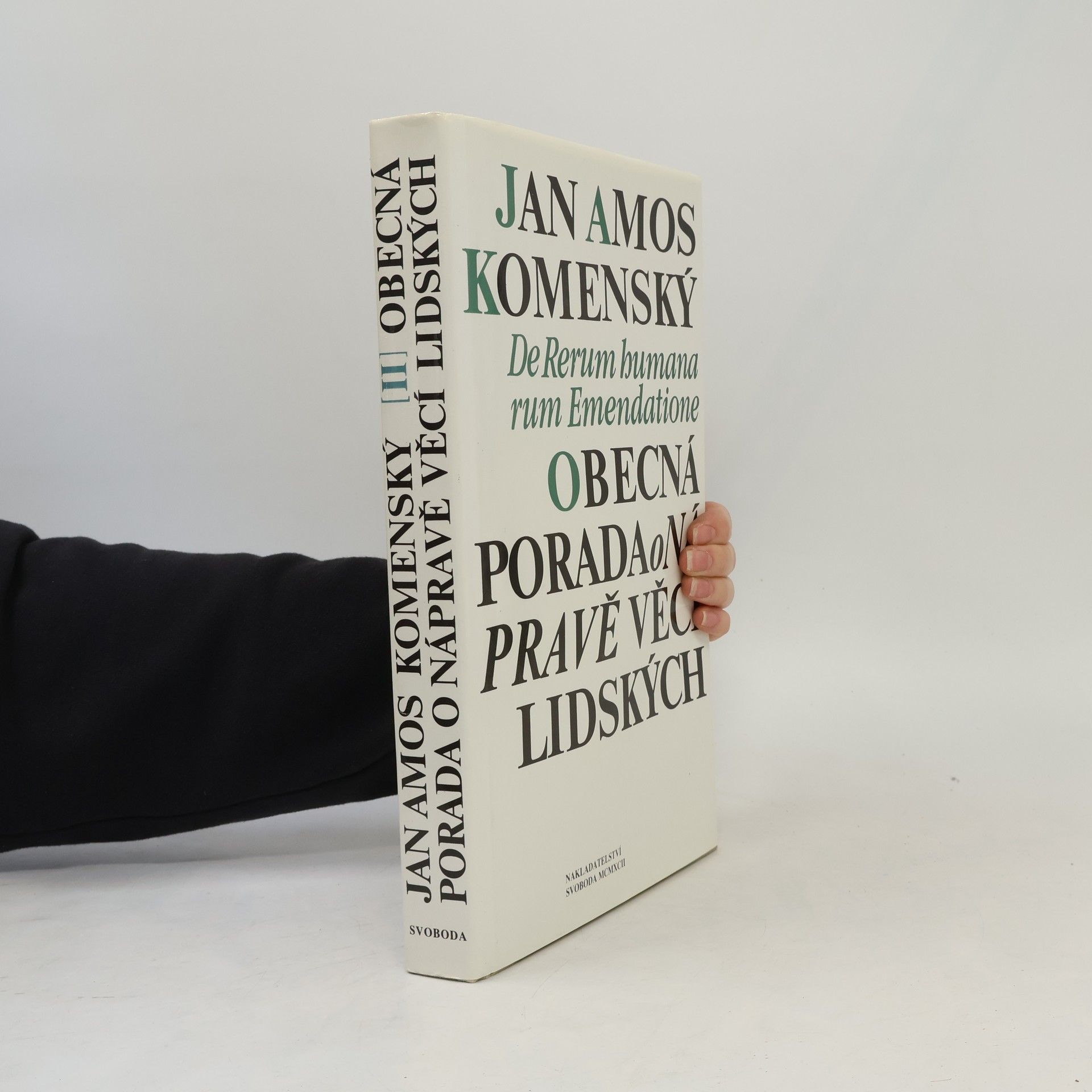 John Amos Comenius Obecná porada o nápravě věcí lidských. II. svazek