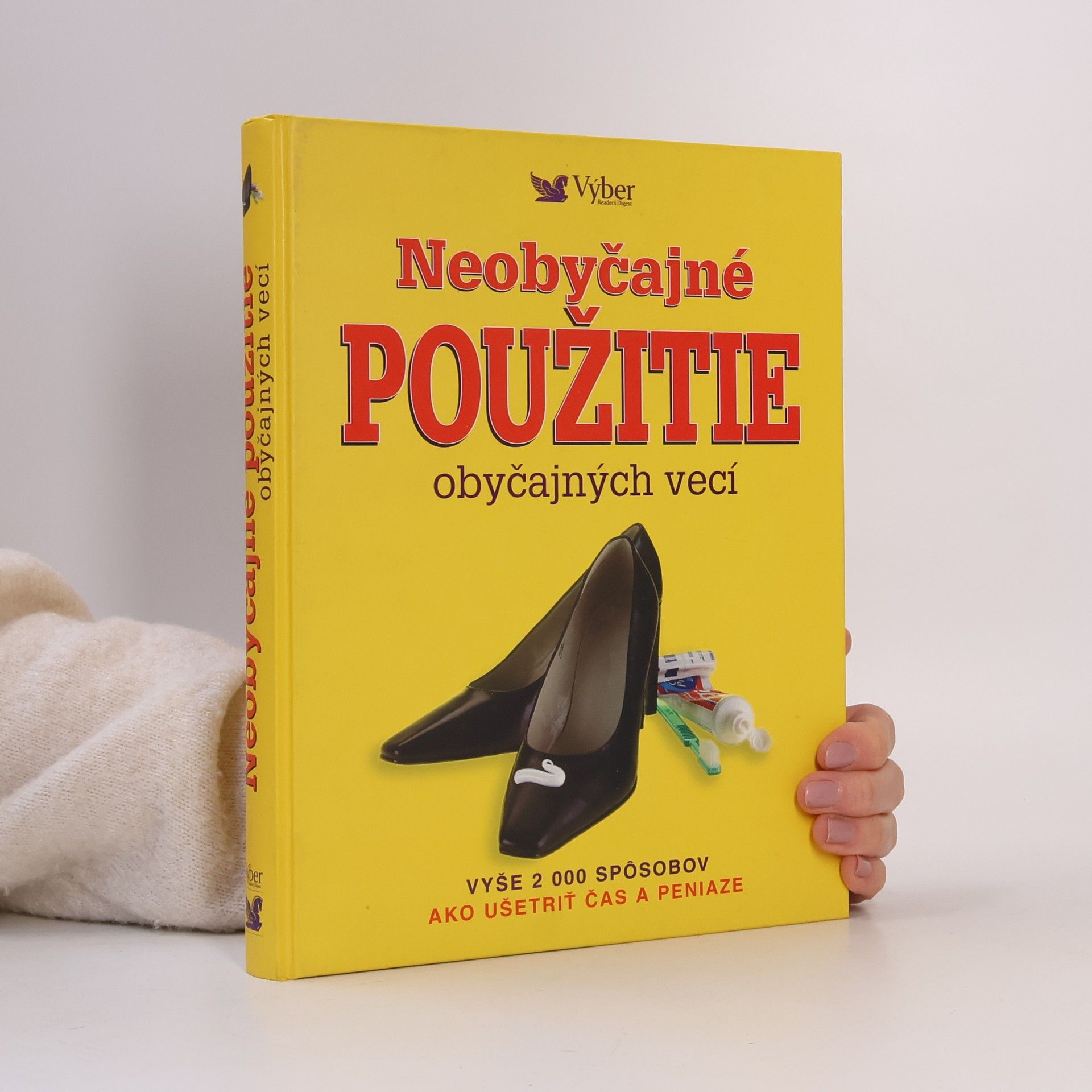 Kolektiv autorů Neobyčajné použitie obyčajných vecí