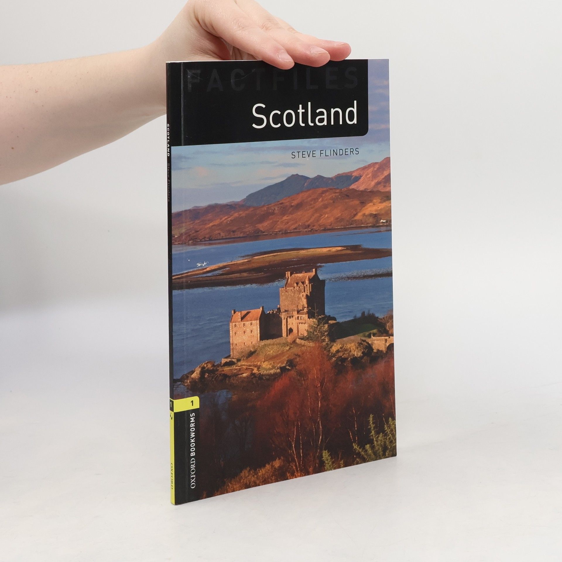 Steve Flinders Oxford Bookworms Library Factfiles: Level 1:: Scotland