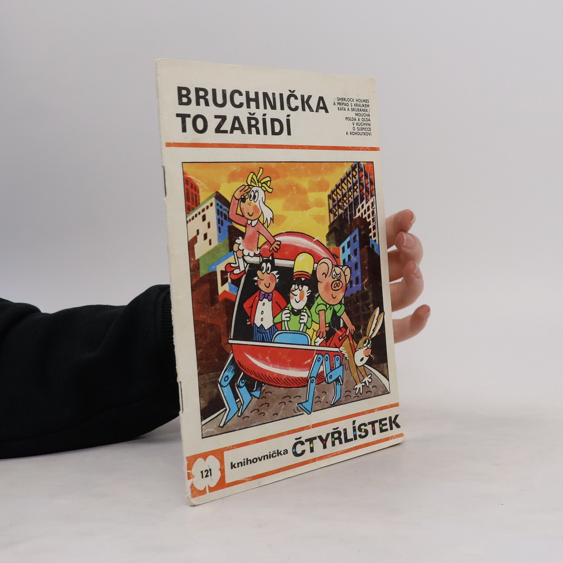 Jaroslav Němeček Čtyřlístek 121. Bruchnička to zařídí