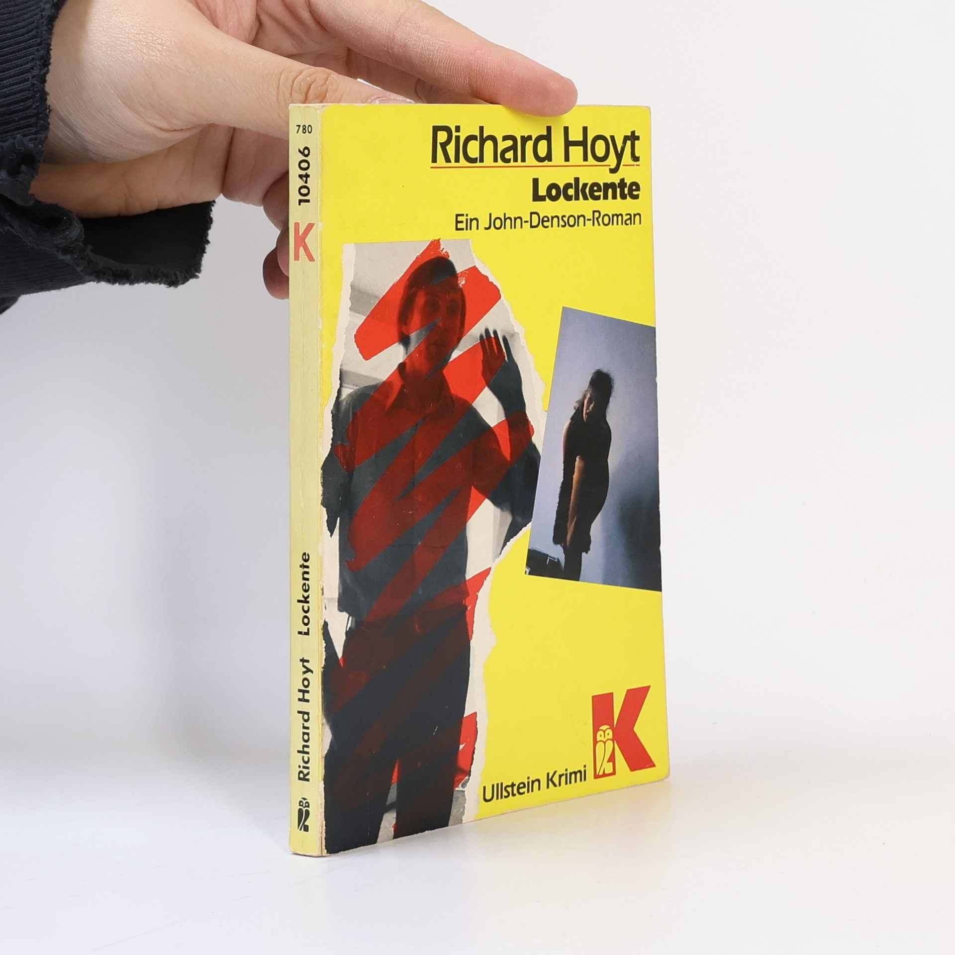 Richard Hoyt Lockente. Ein John- Denson- Roman.