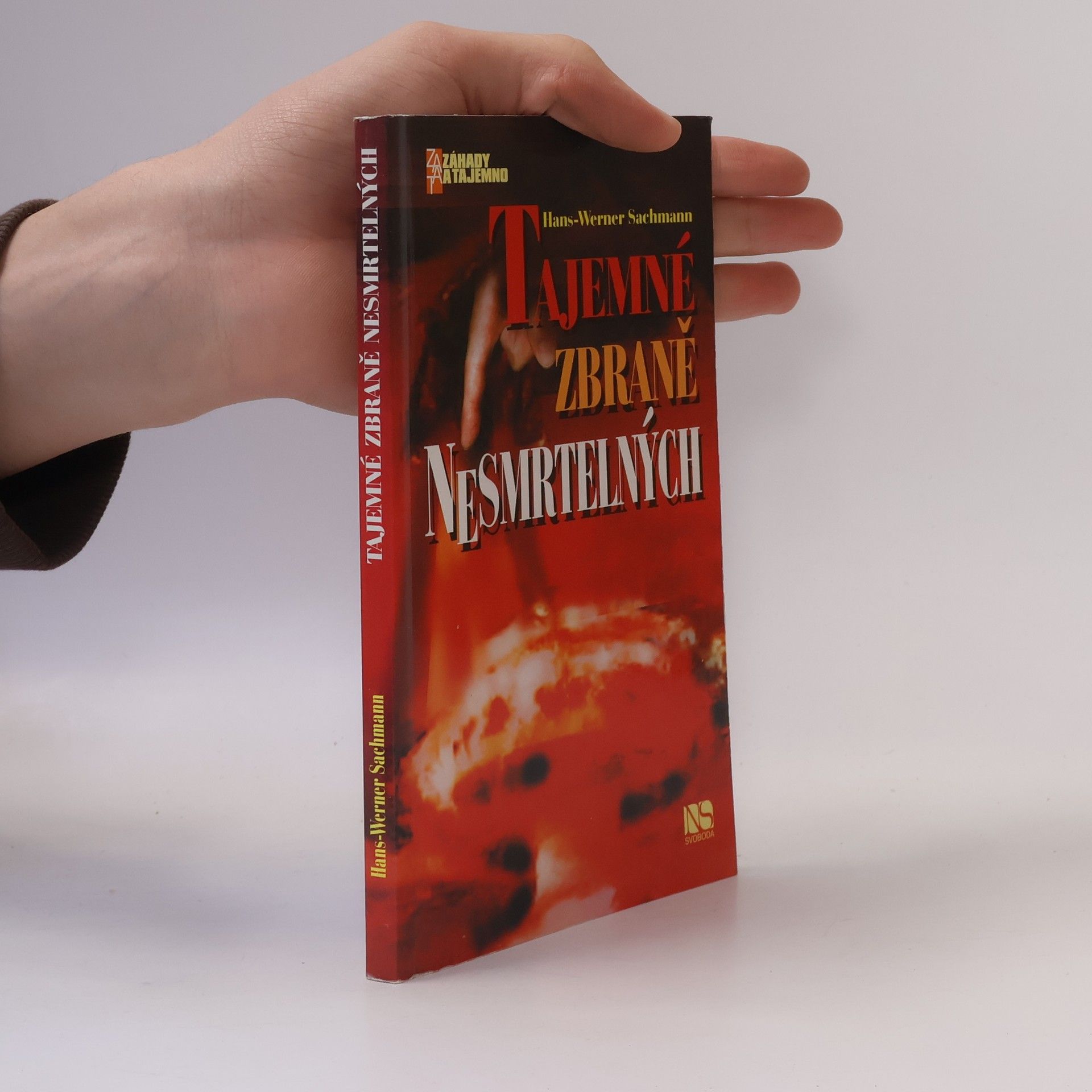 Hans-Werner Sachmann Tajemné zbraně nesmrtelných